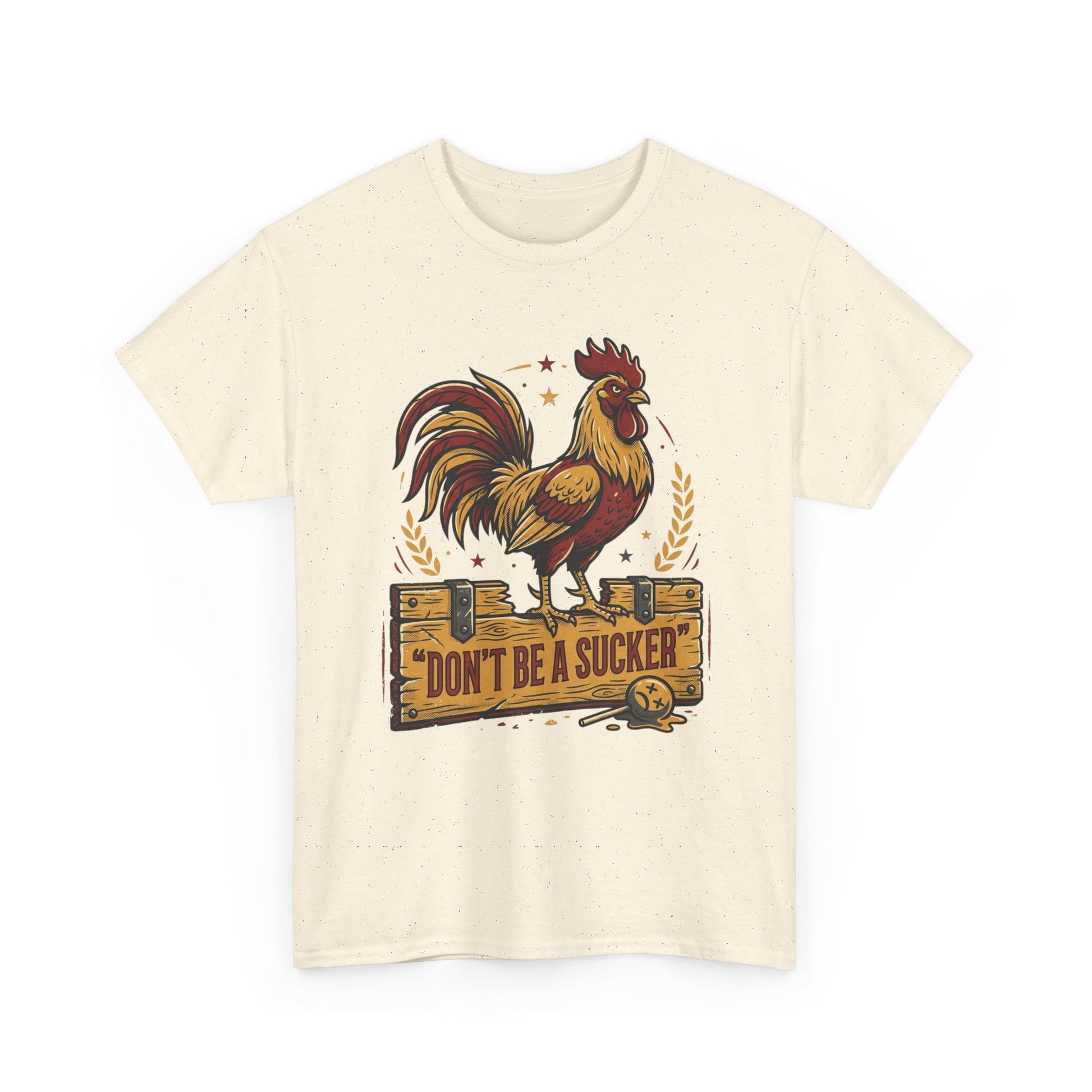 Rooster 'Don't Be a Sucker' Graphic Tee Printify
