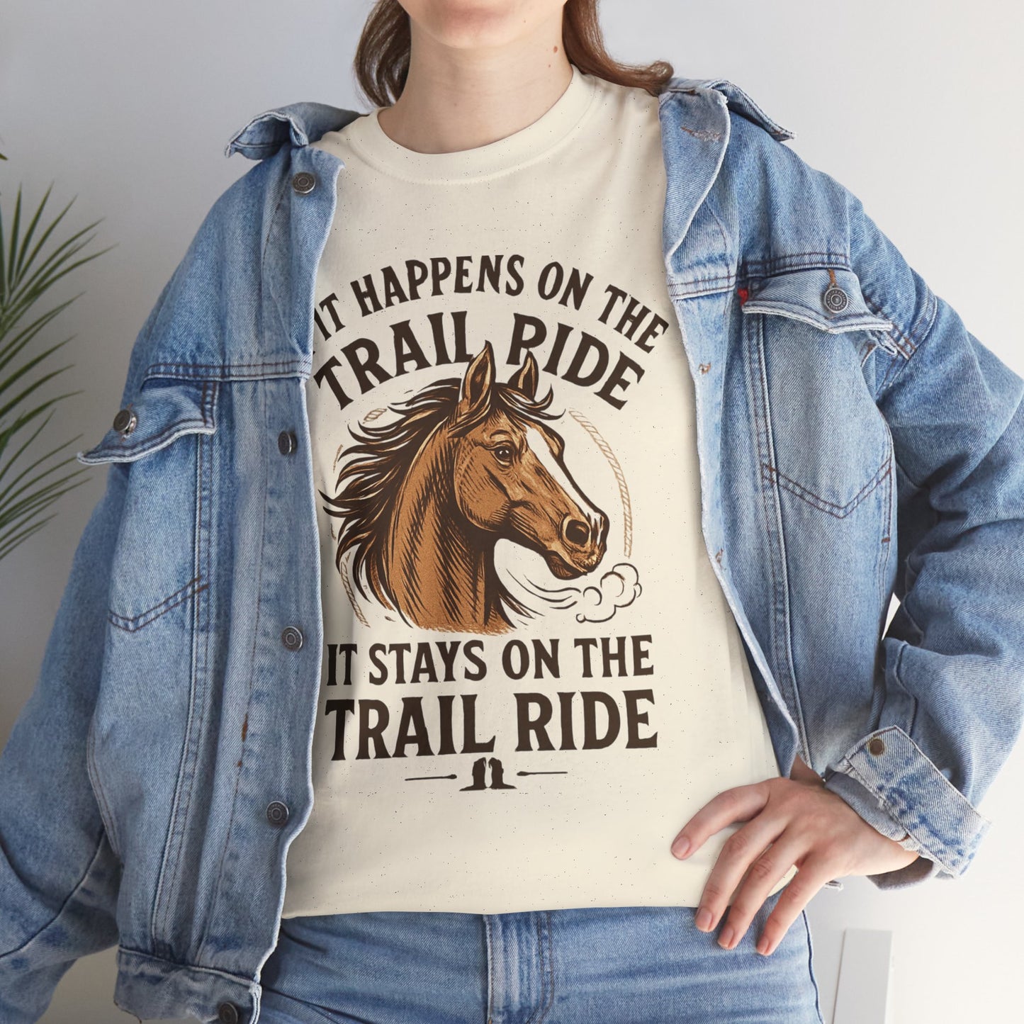 Trail Ride T-Shirt — "If It Happens On The Trail Ride, It Stays On The Trail Ride" Horse Tee