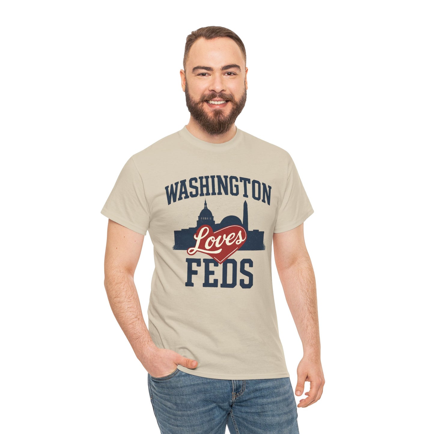 Washington Loves Feds T-Shirt — Patriotic DC Skyline Tee