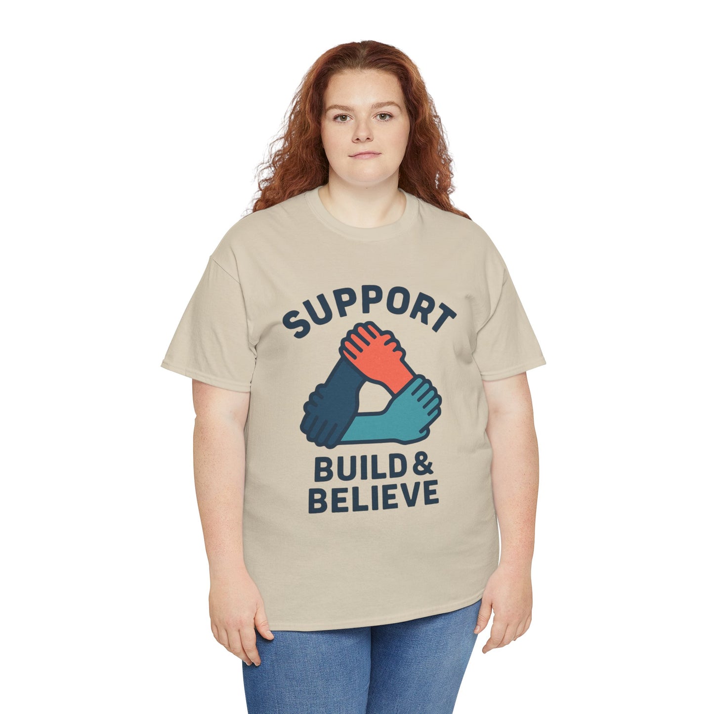 Support Build & Believe T-Shirt — Community Solidarity Graphic Tee