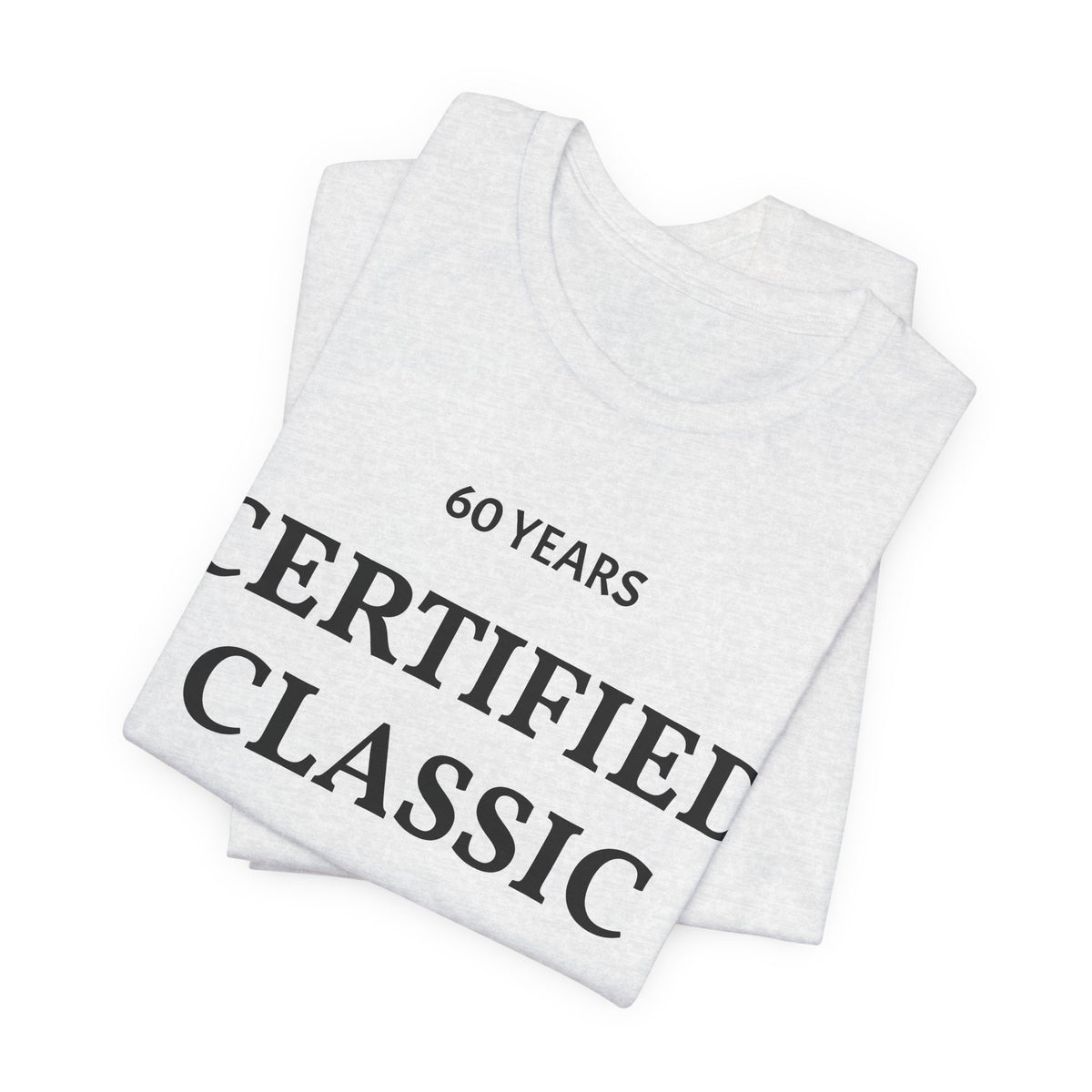 Certified Classic 60 Years T-Shirt