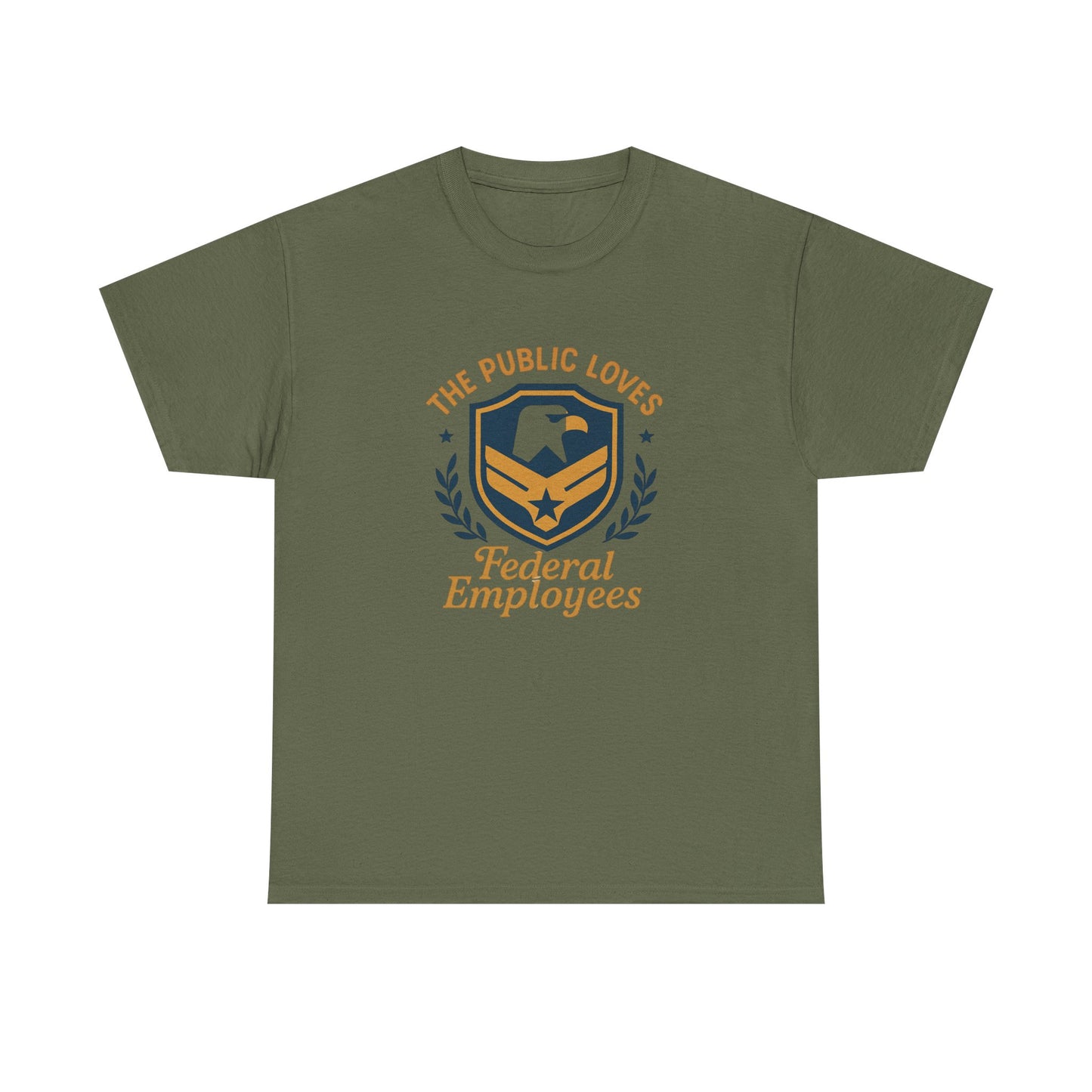 Federal Employees Tee – “The Public Loves Federal Employees” Patriotic Badge Shirt