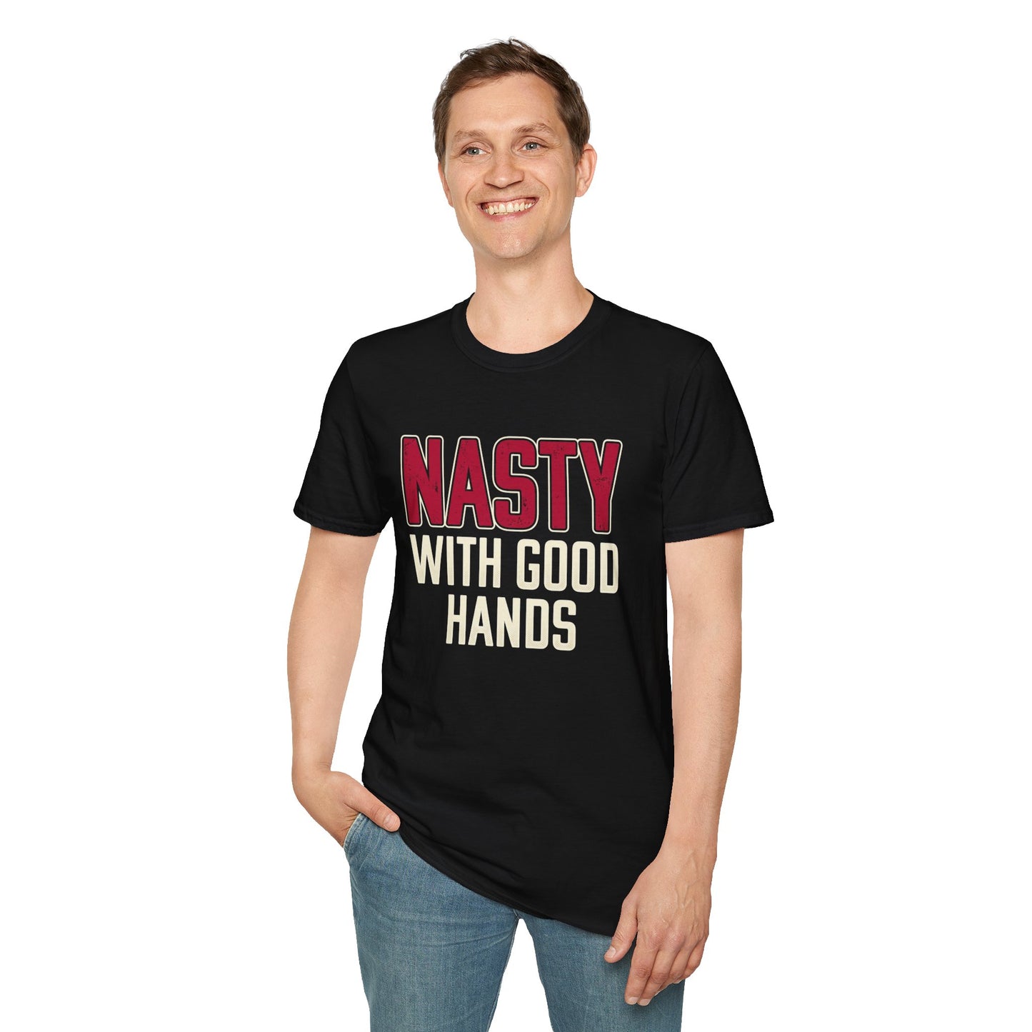 "NASTY With Good Hands" Bold Lettering Graphic Tee