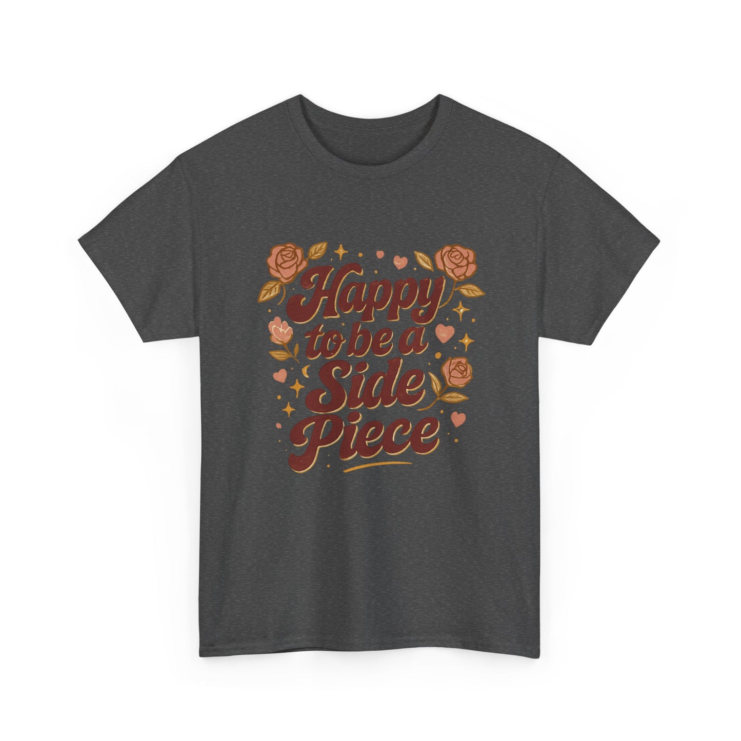 Happy to Be a Side Piece Tee — Retro Floral Statement T-Shirt
