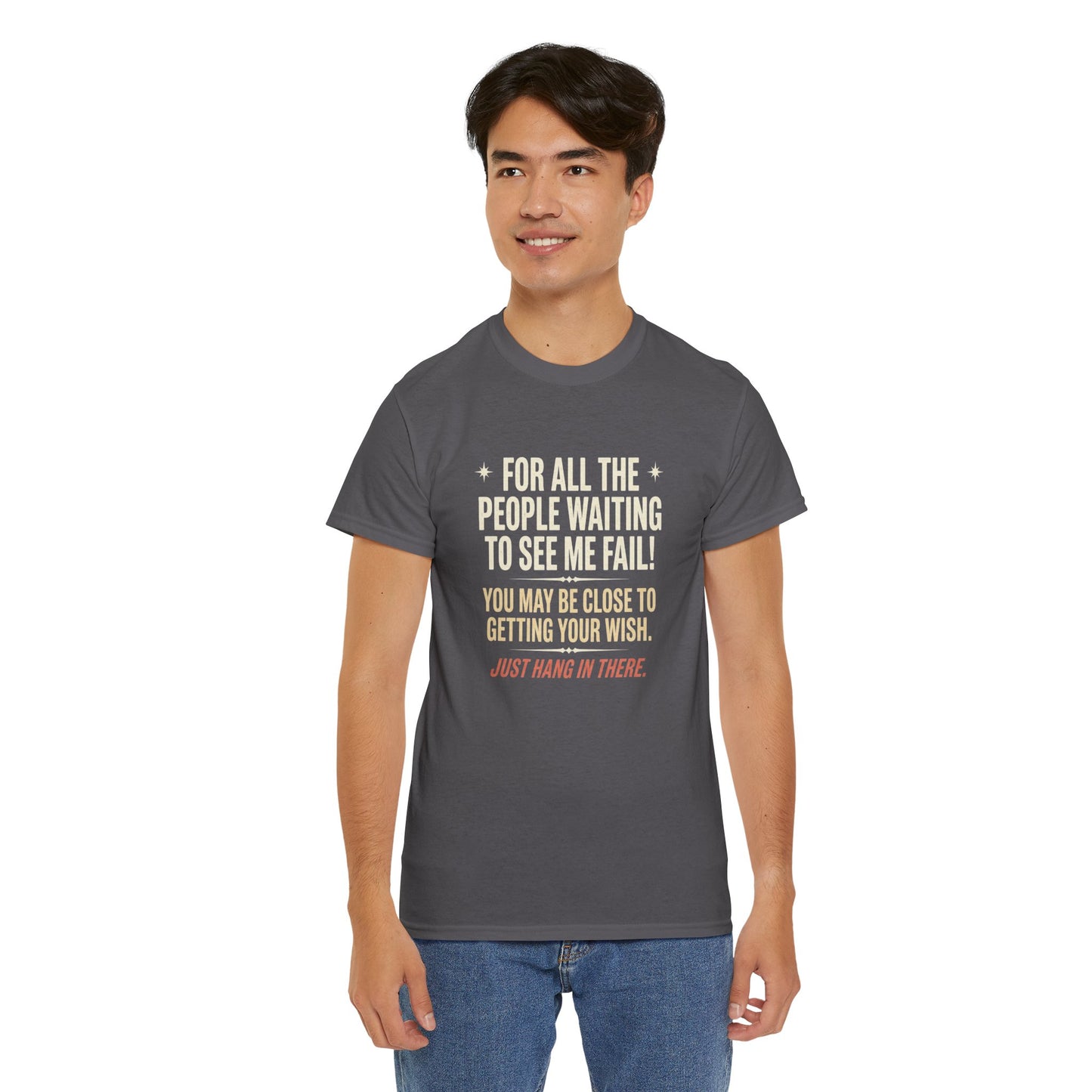 “For All The People Waiting To See Me Fail” Inspirational Shirt-Motivational Graphic Tee —