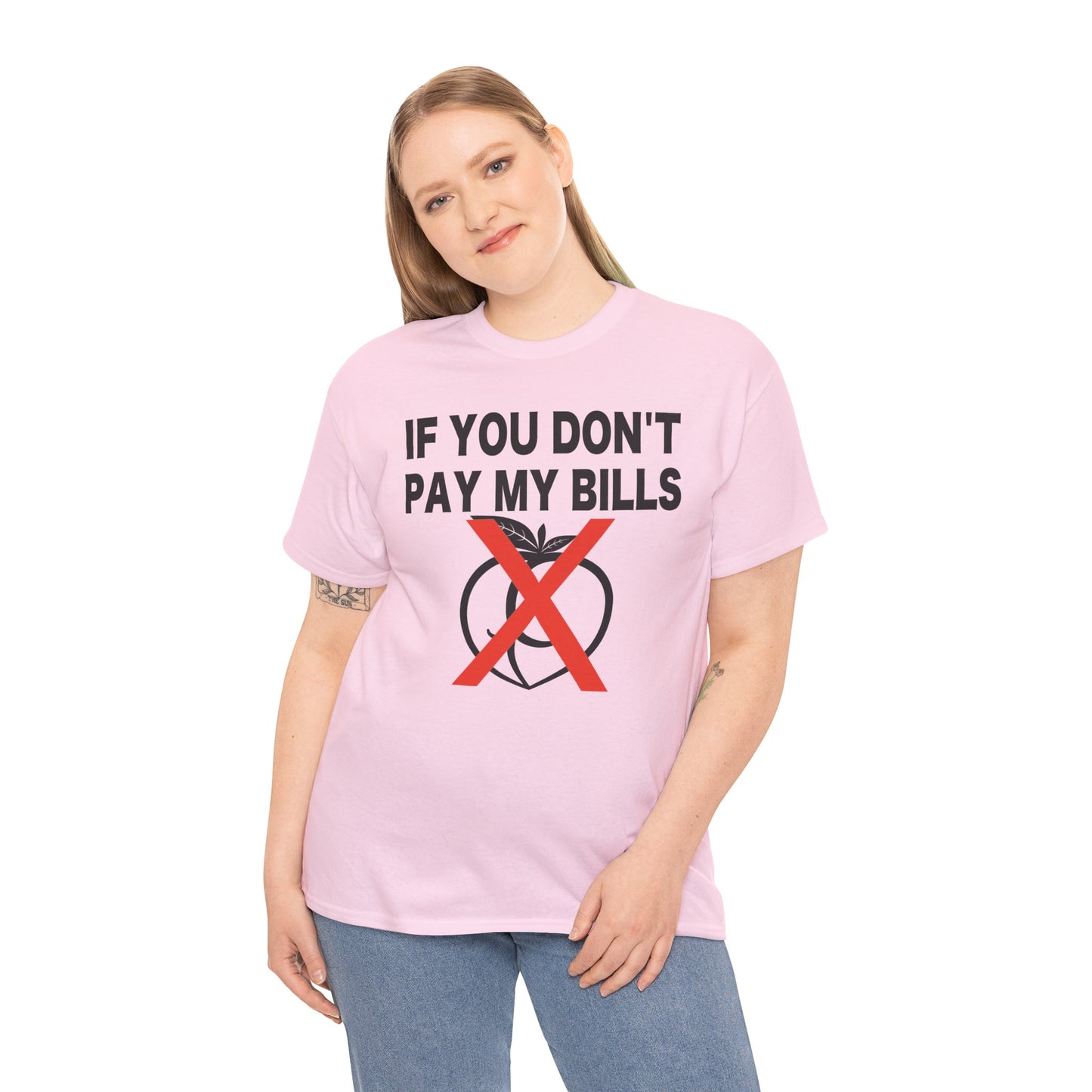If You Don't Pay My Bills