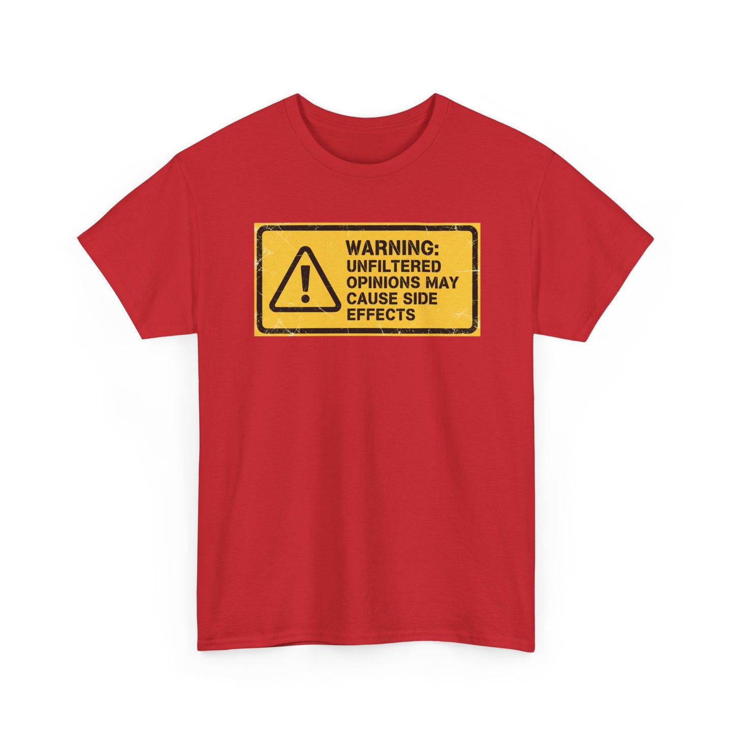 T-Shirt — "Warning: Unfiltered Opinions May Cause Side Effects" Graphic Tee