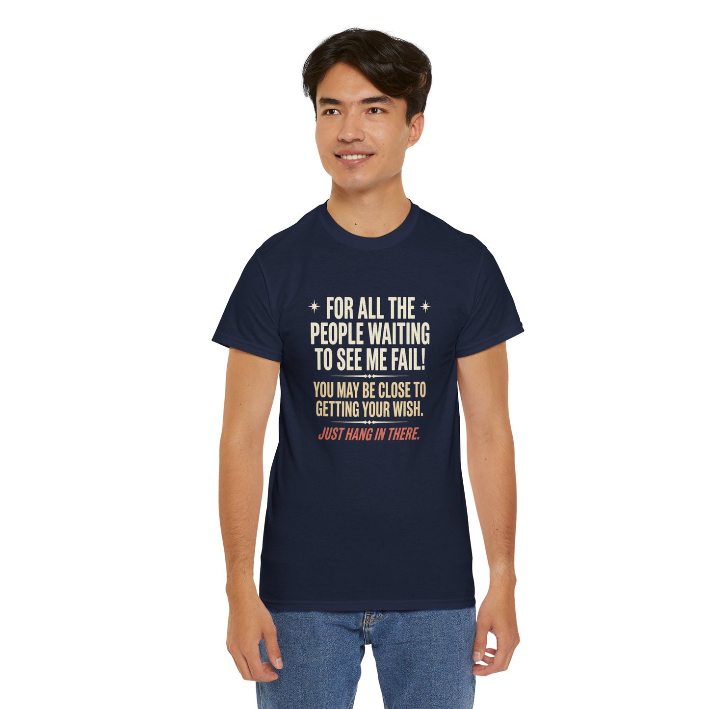 “For All The People Waiting To See Me Fail” Inspirational Shirt-Motivational Graphic Tee —