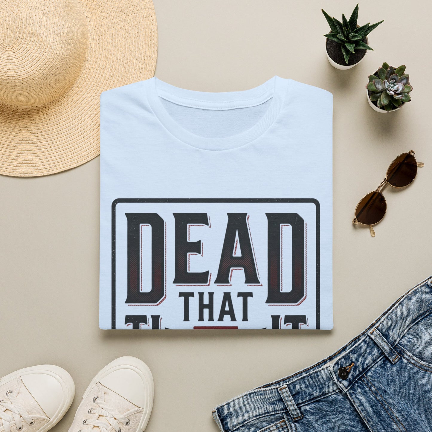 Dead That Thought T-Shirt — Dark Humor Graphic Tee