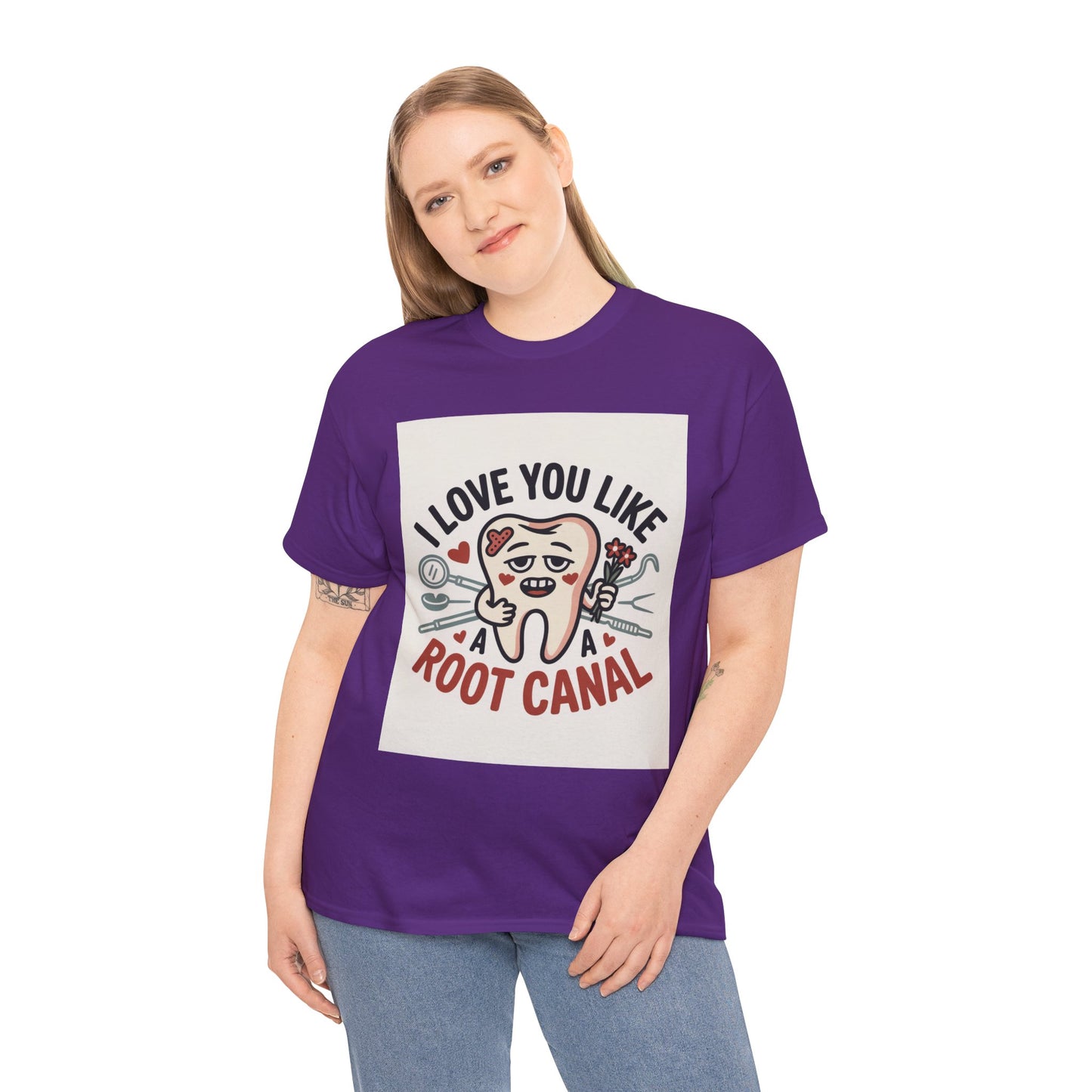 T-Shirt — I Love You Like a Root Canal Cute Tooth Funny Dental Tee