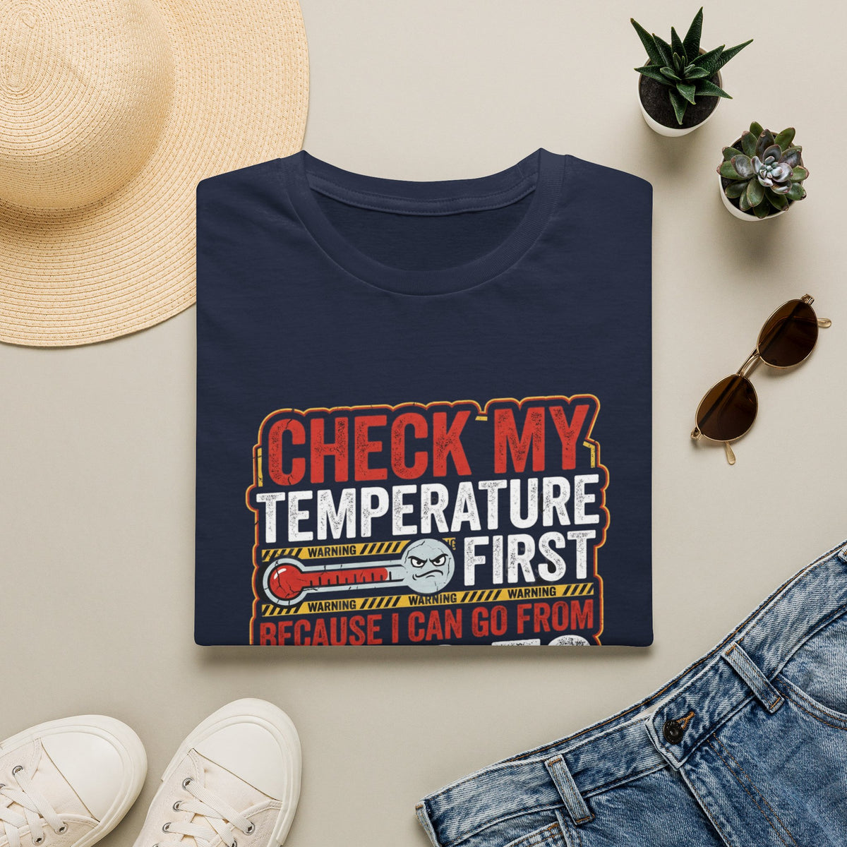 Check My Temperature First T‑Shirt — Funny Mood Thermometer Tee