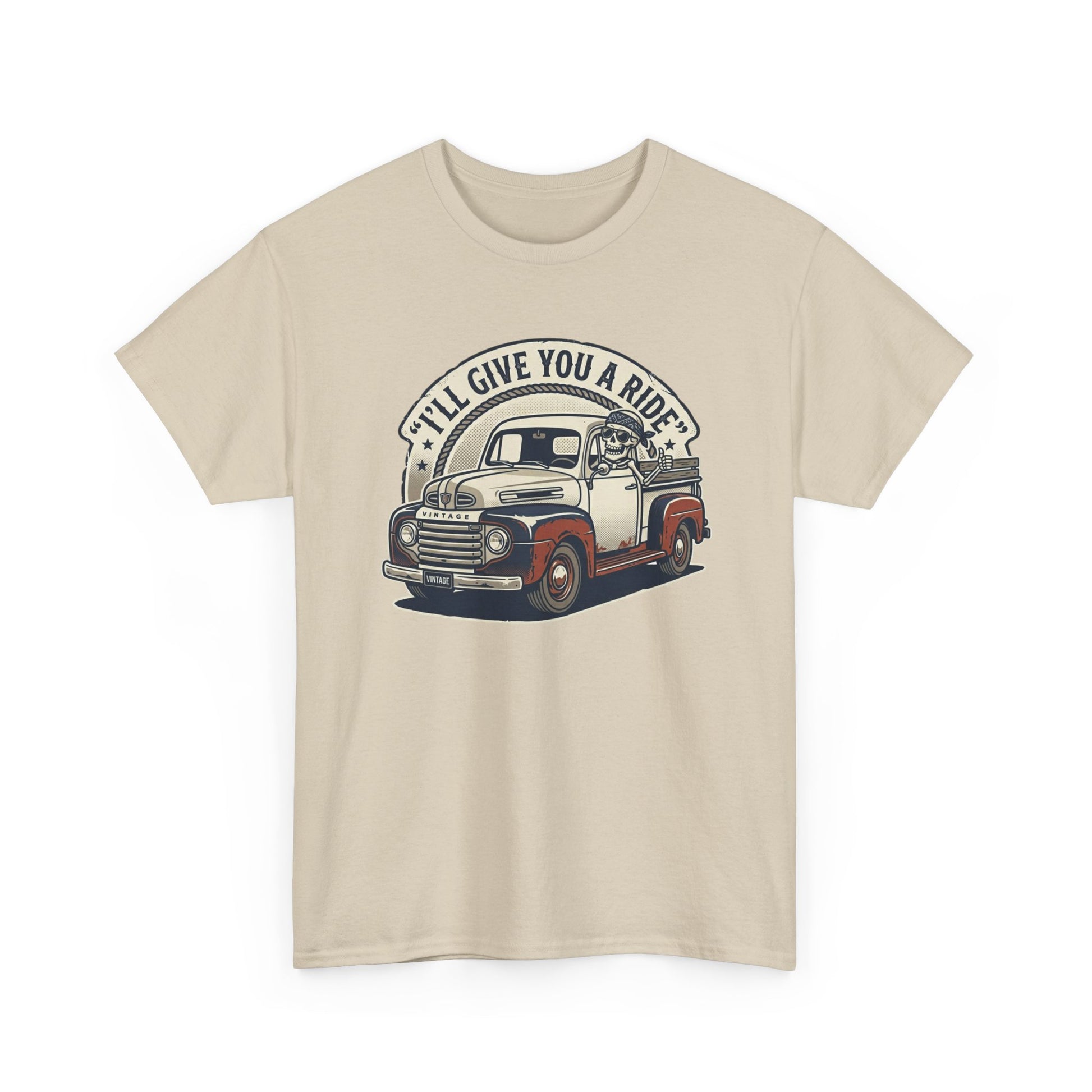 Vintage Pickup Truck T-Shirt — “I’ll Give You a Ride” Classic Retro Tee Printify