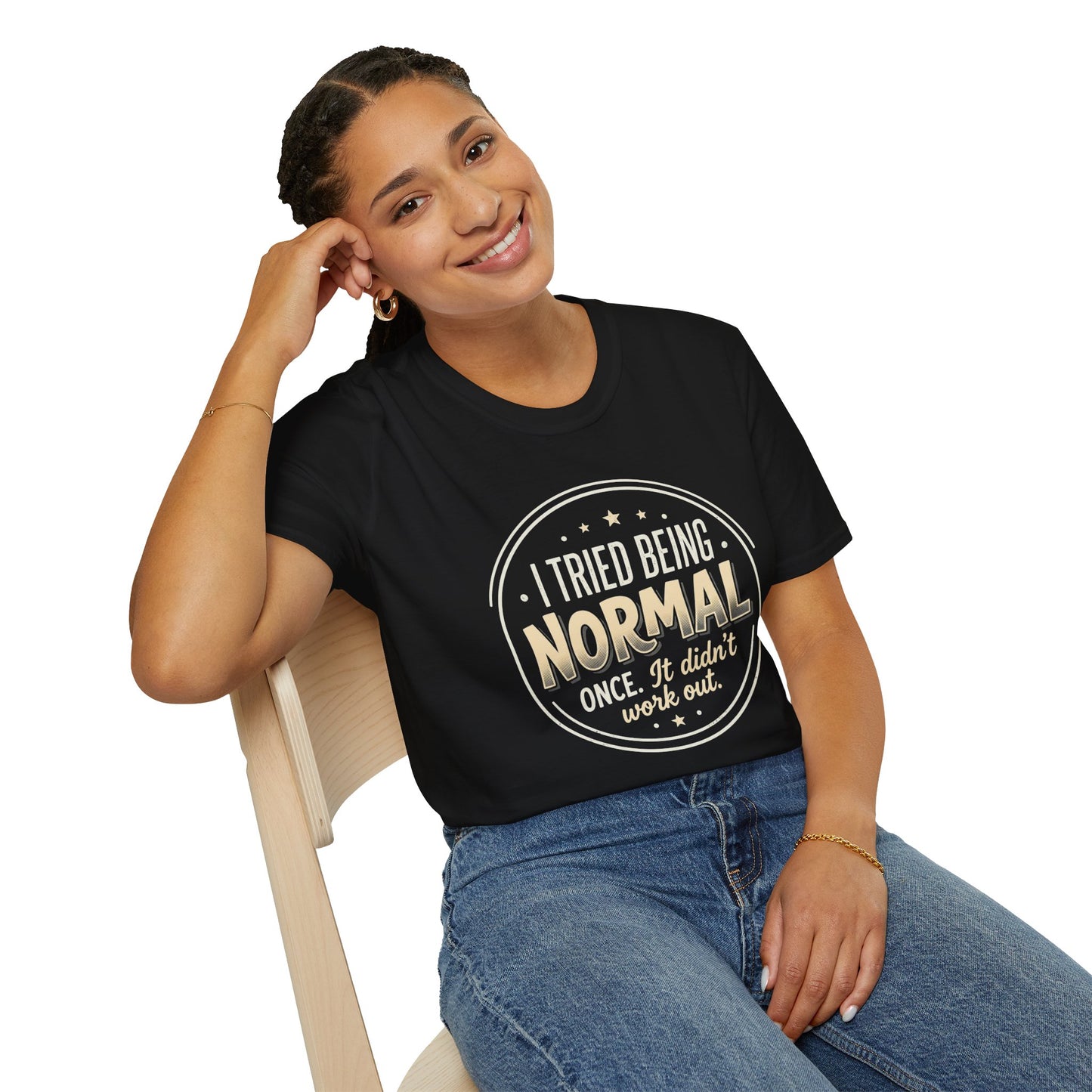 I Tried Being Normal T‑Shirt — Funny Vintage Novelty Tee