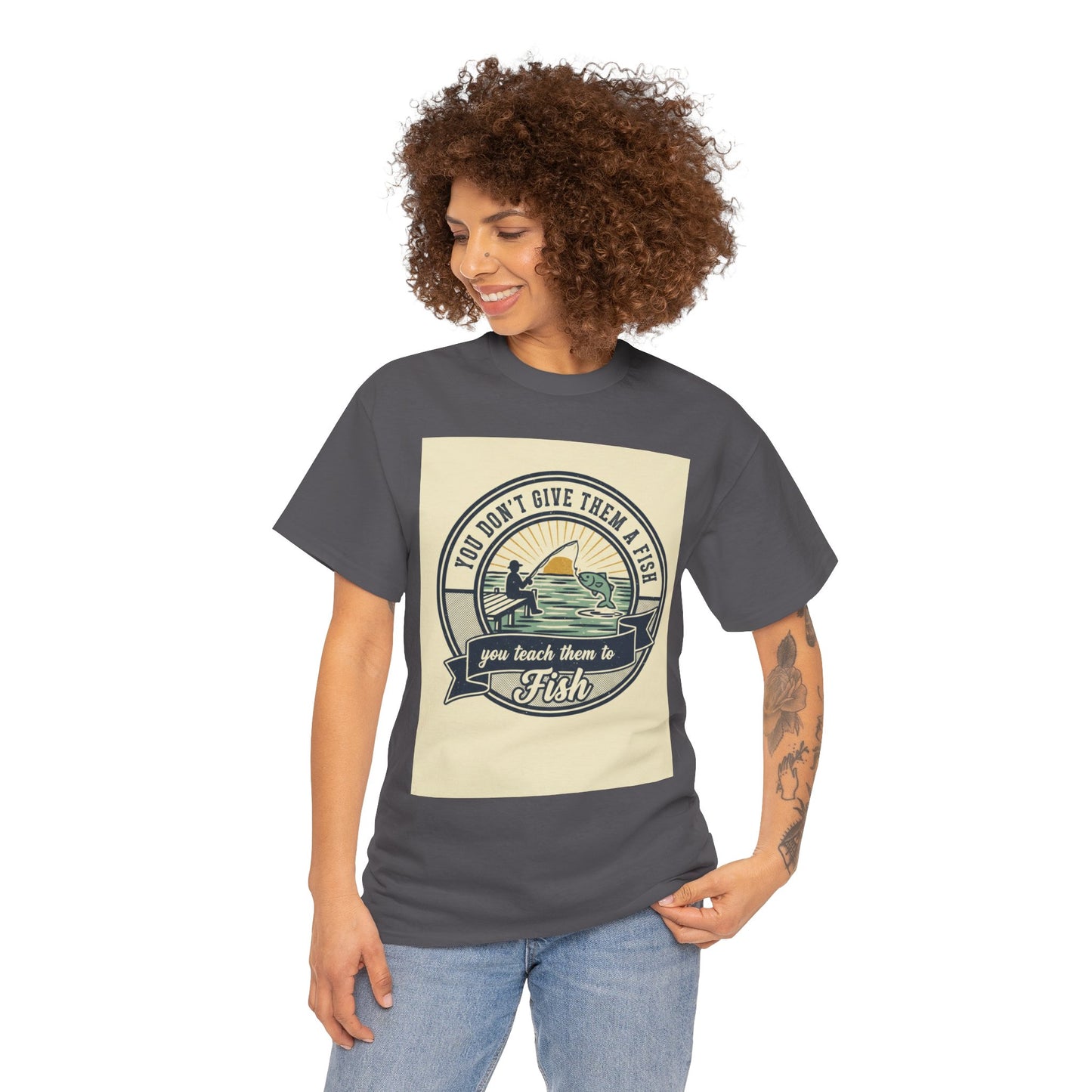 Fishing Vintage Badge T-Shirt — "You Don’t Give Them a Fish, You Teach Them to Fish" Graphic Tee