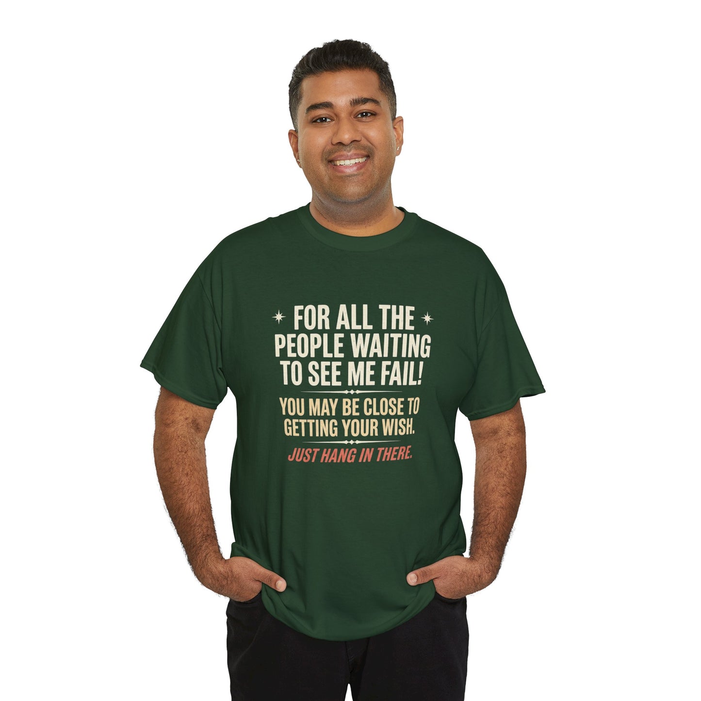 “For All The People Waiting To See Me Fail” Inspirational Shirt-Motivational Graphic Tee —