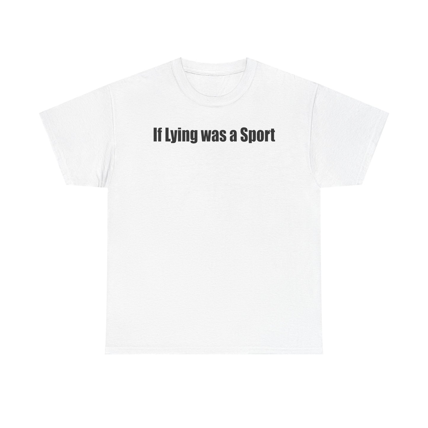 If Lying Was a Sport, Humorous