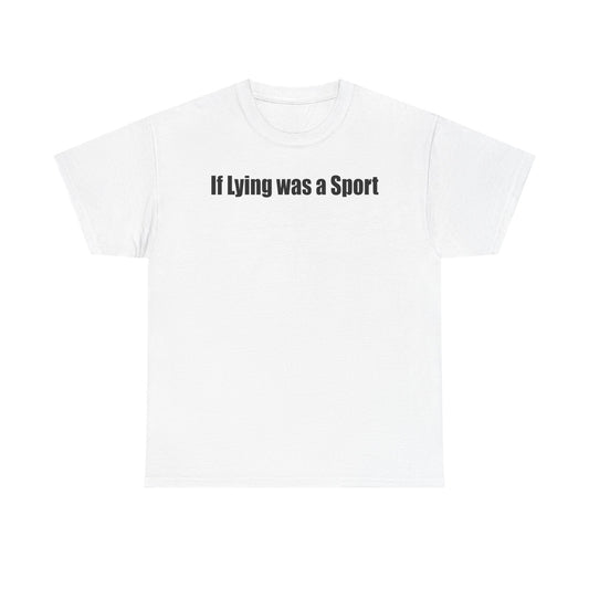 If Lying Was a Sport, Humorous