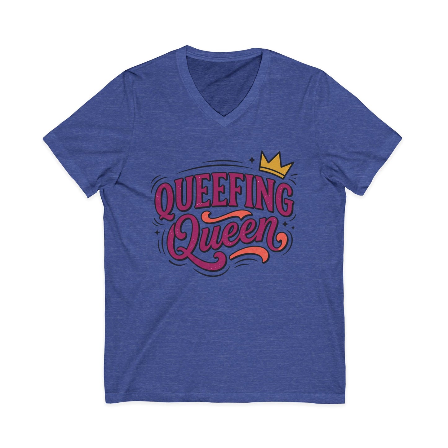 Queefing Queen V-Neck Tee Printify