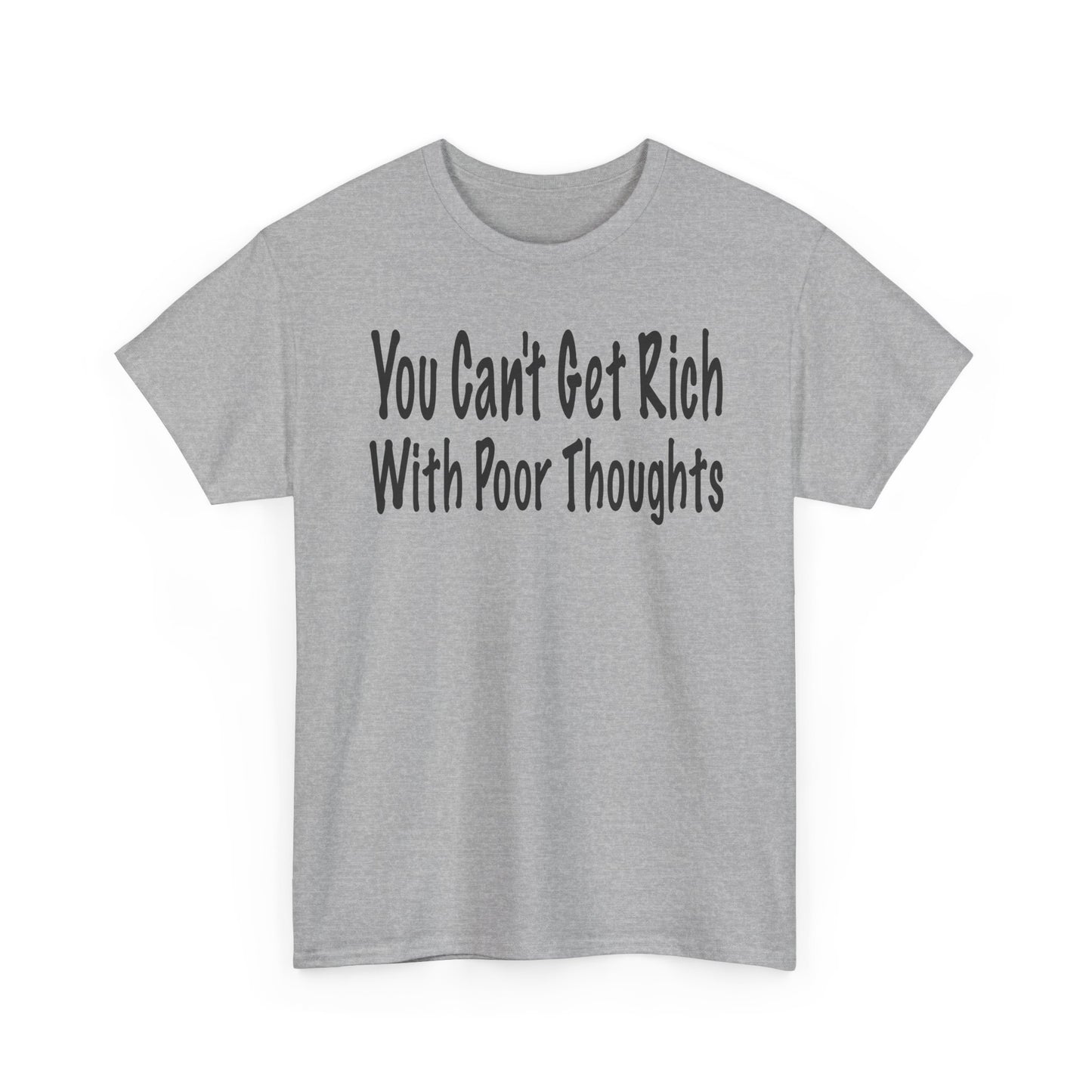 You Can't Get Rich With Poor Thoughts