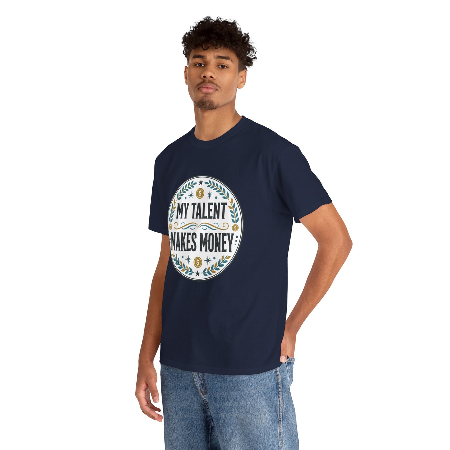 My Talent Makes Money T-Shirt — Inspirational Hustle Graphic Tee Printify