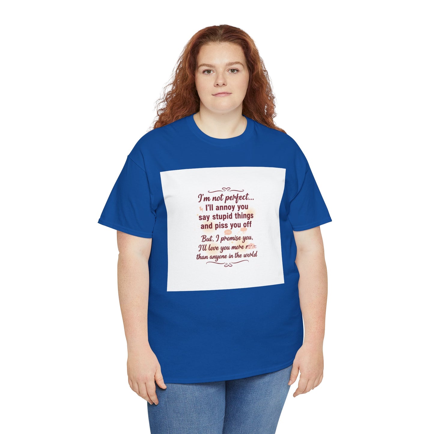 Funny Relationship Tee — “I’m Not Perfect… I’ll Annoy You” Couples T‑Shirt Printify