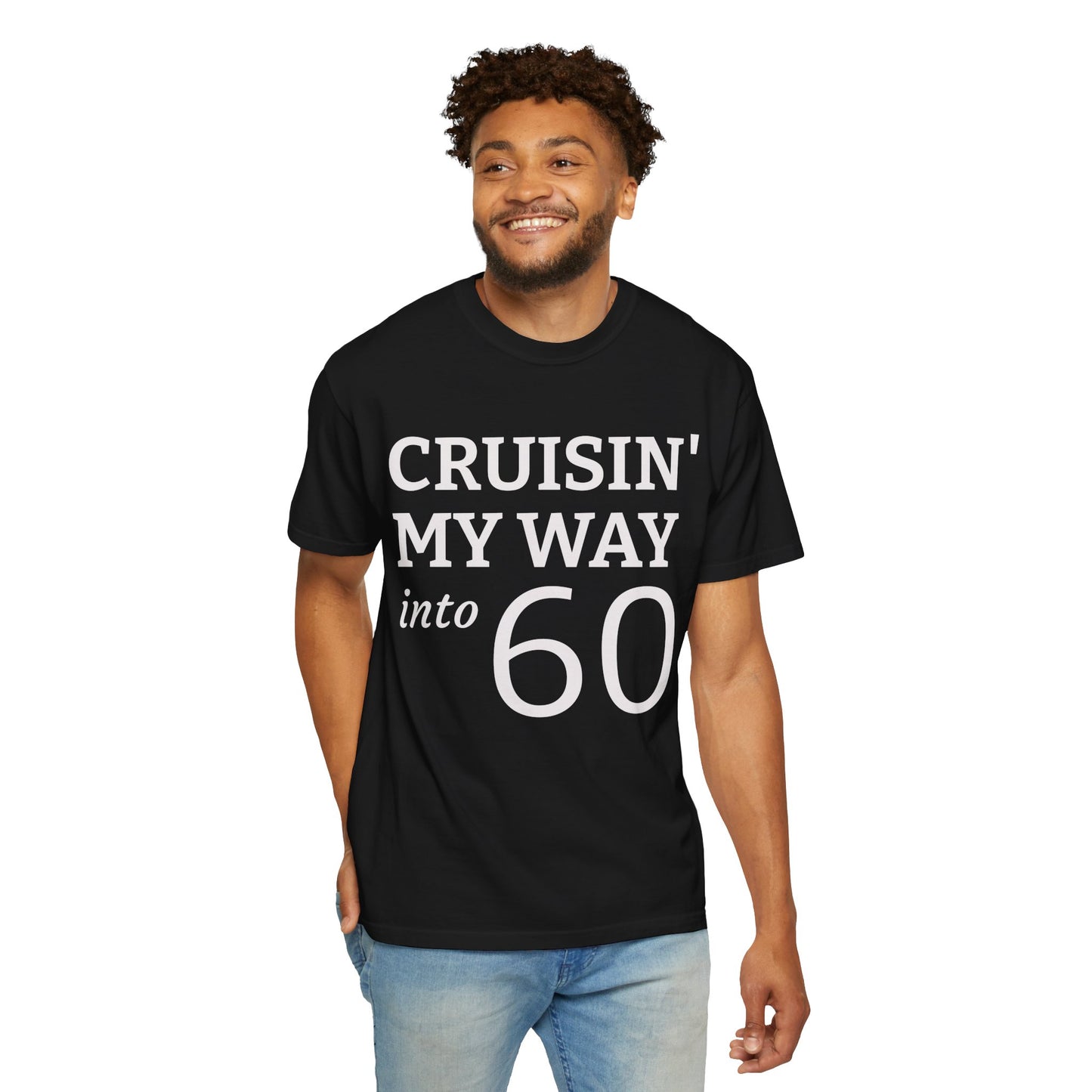 Cruisin' My Way Into 60 T-Shirt — 60th Birthday Tee
