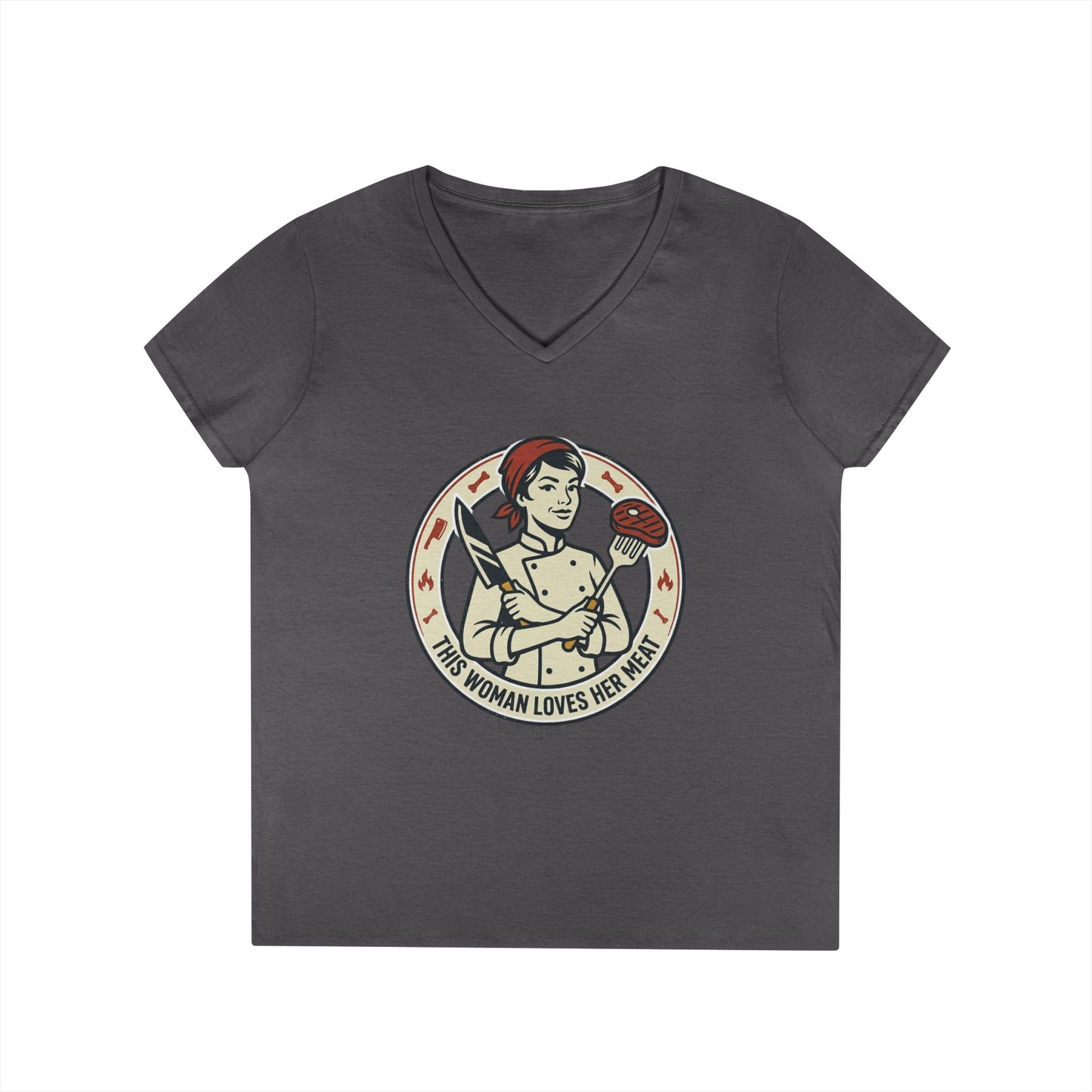 Ladies' V-Neck T-Shirt — "This Woman Loves Her Meat" Chef Graphic Tee