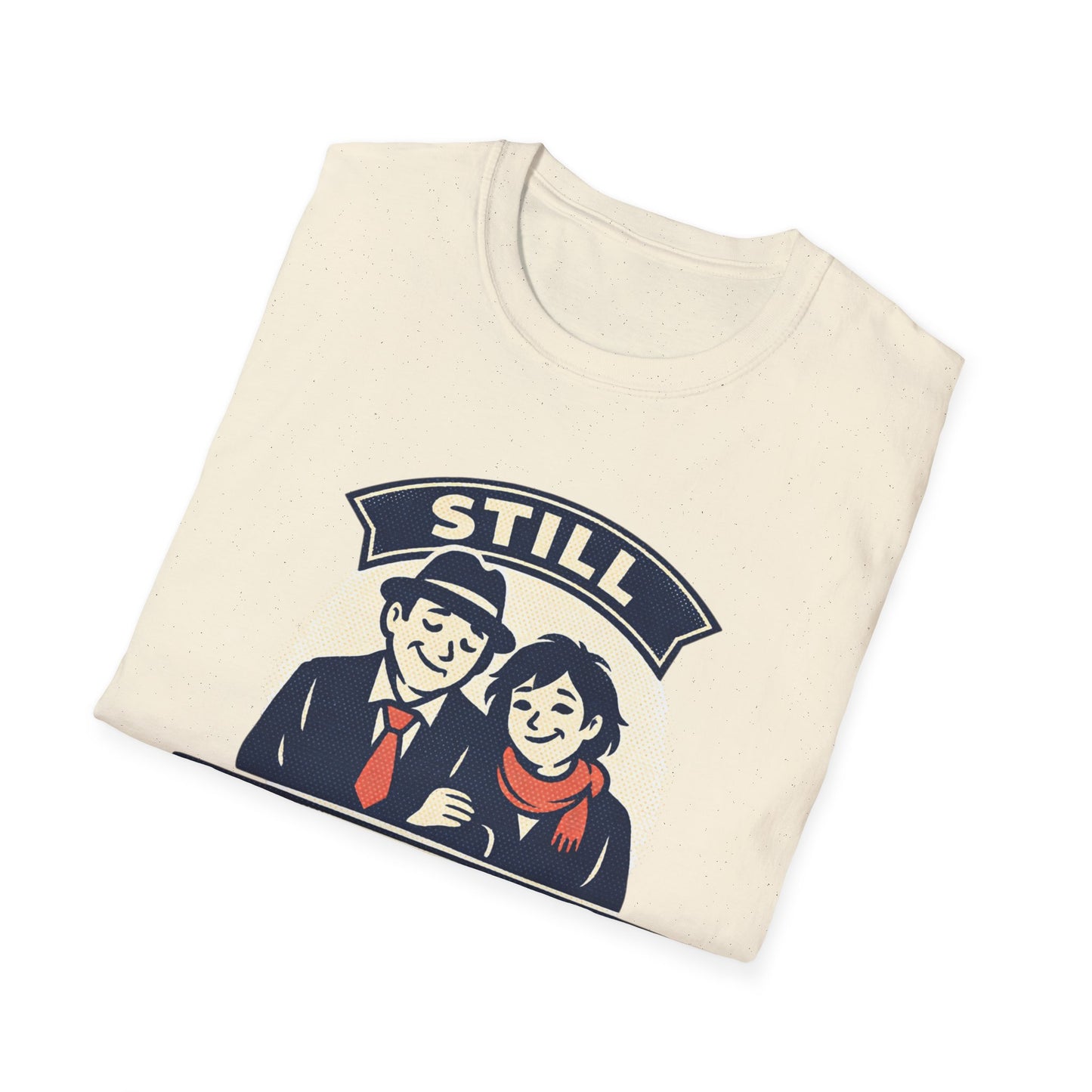 Still Married T-Shirt – Funny Married Couple Graphic Tee for Anniversary & Everyday Wear