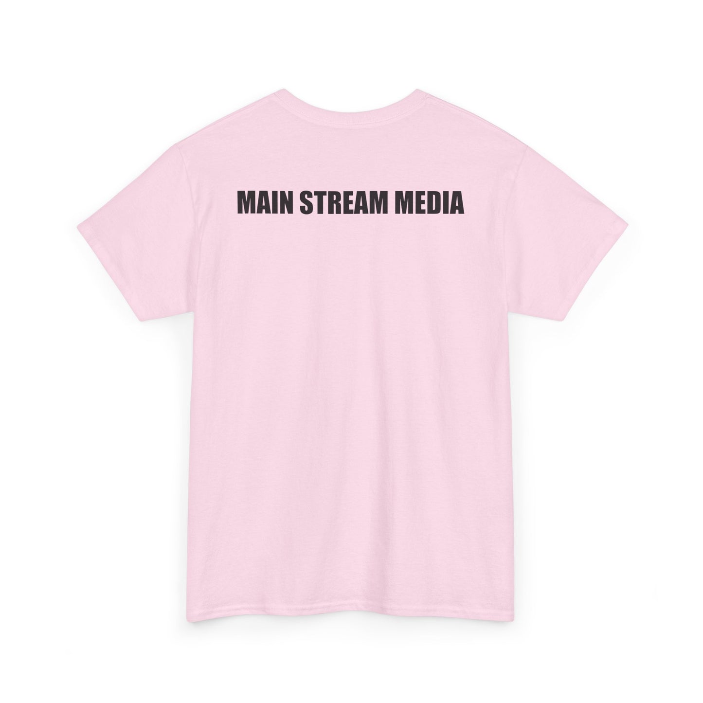 Main Stream Media Tee — Minimalist Satire Graphic T-Shirt