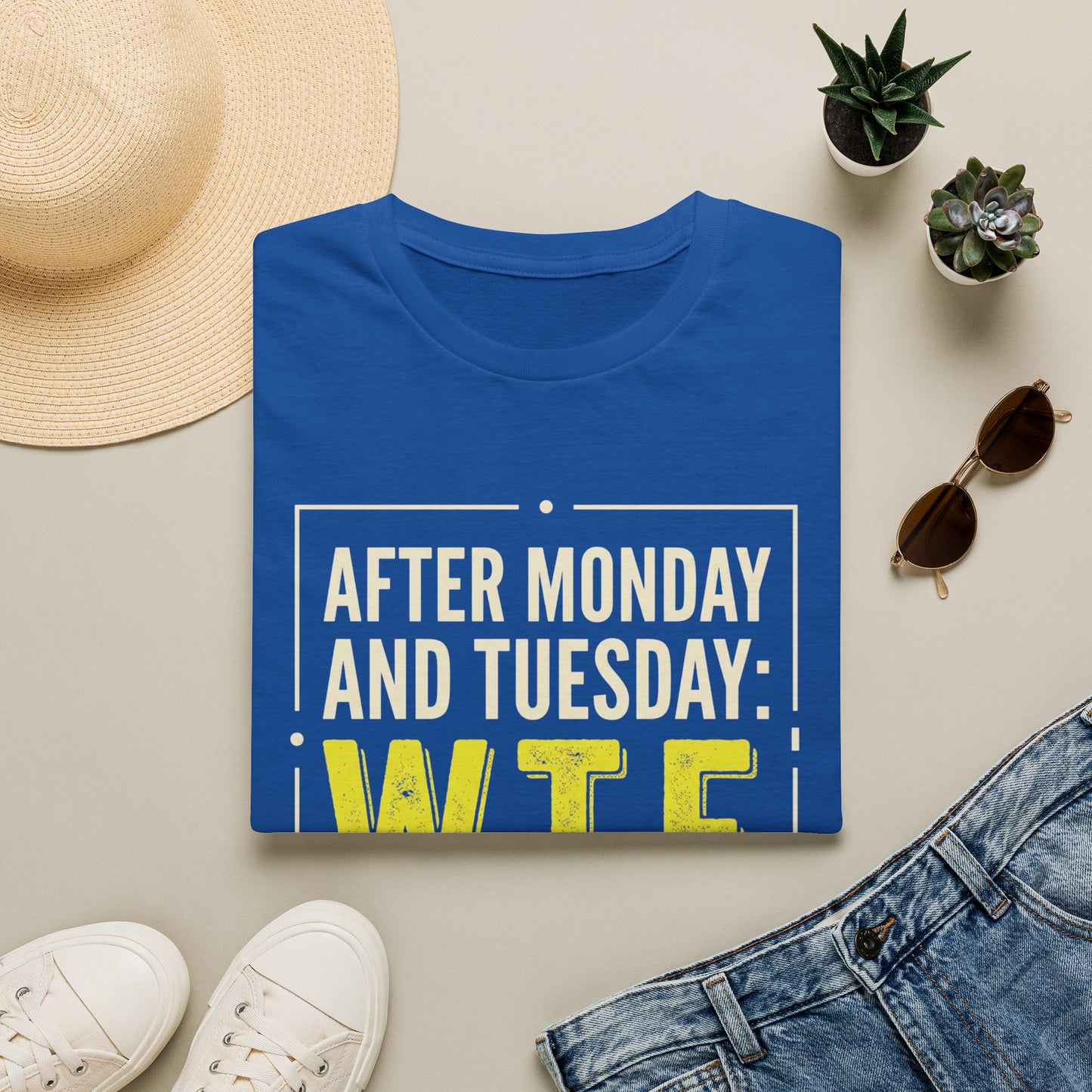 W.T.F. Funny Graphic T‑Shirt — "After Monday and Tuesday: W.T.F." Novelty Tee for Weekend Lovers