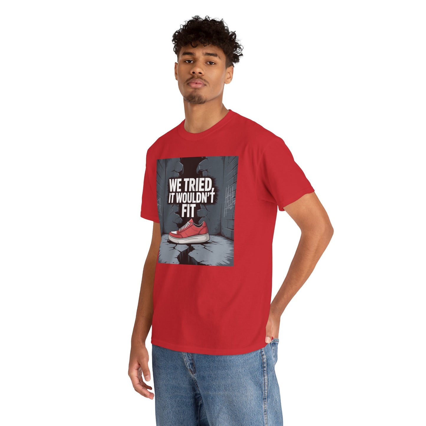 We Tried, It Wouldn't Fit T‑Shirt — Funny Shoe Locker Room Gym Tee Printify