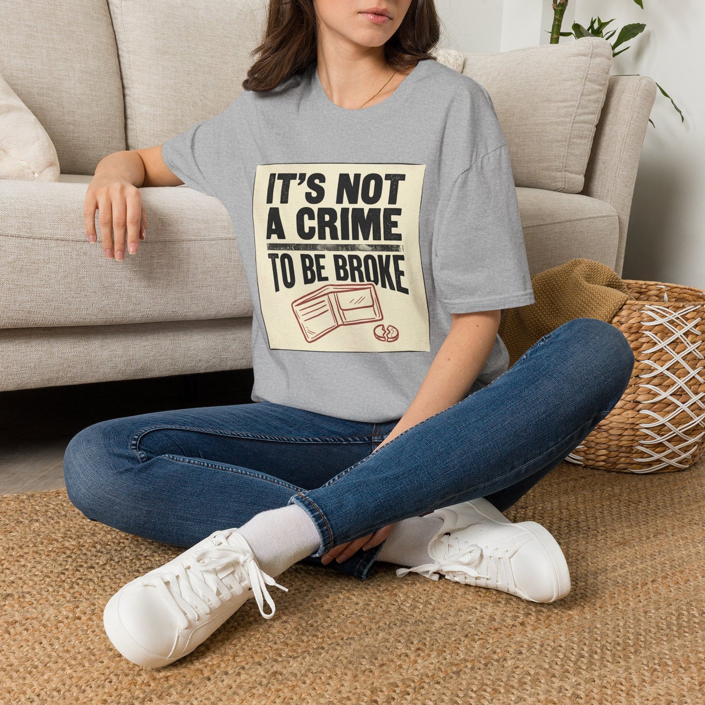 It's Not a Crime to Be Broke T-Shirt