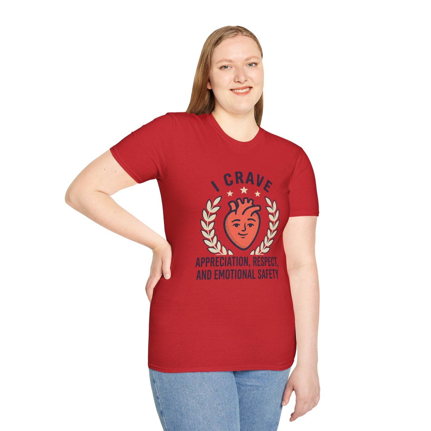 “I Crave Appreciation, Respect, and Emotional Safety” Graphic Tee