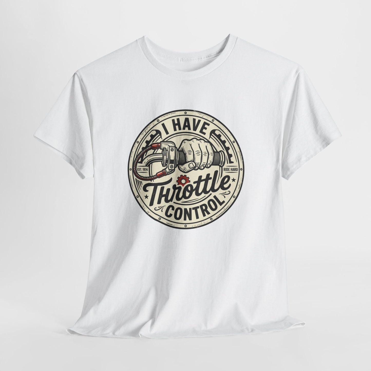 Throttle Control T-Shirt — "I Have Throttle Control" Vintage Motorcycle Tee