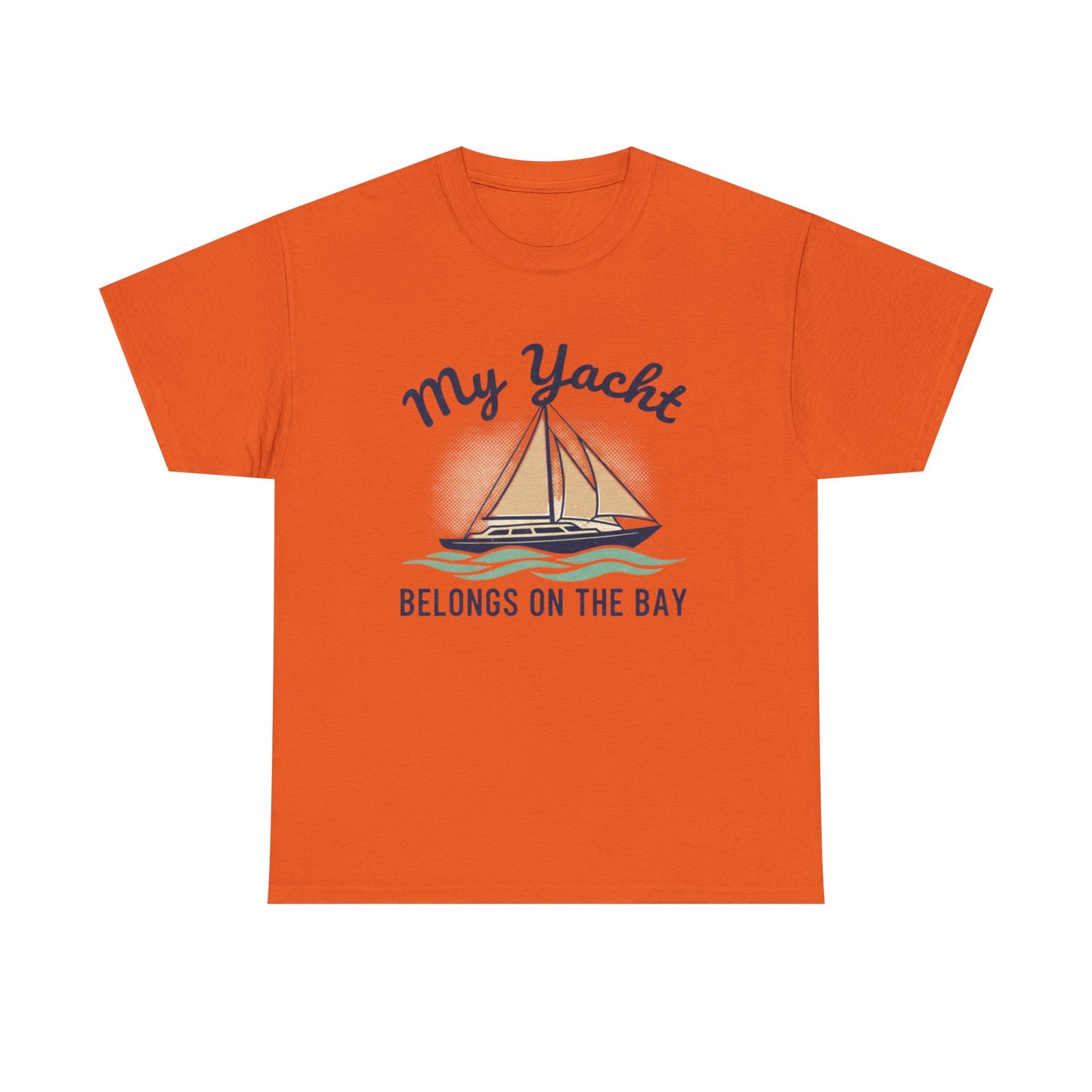 Sailboat Graphic Tee - "My Yacht Belongs on the Bay" Casual Nautical T-Shirt