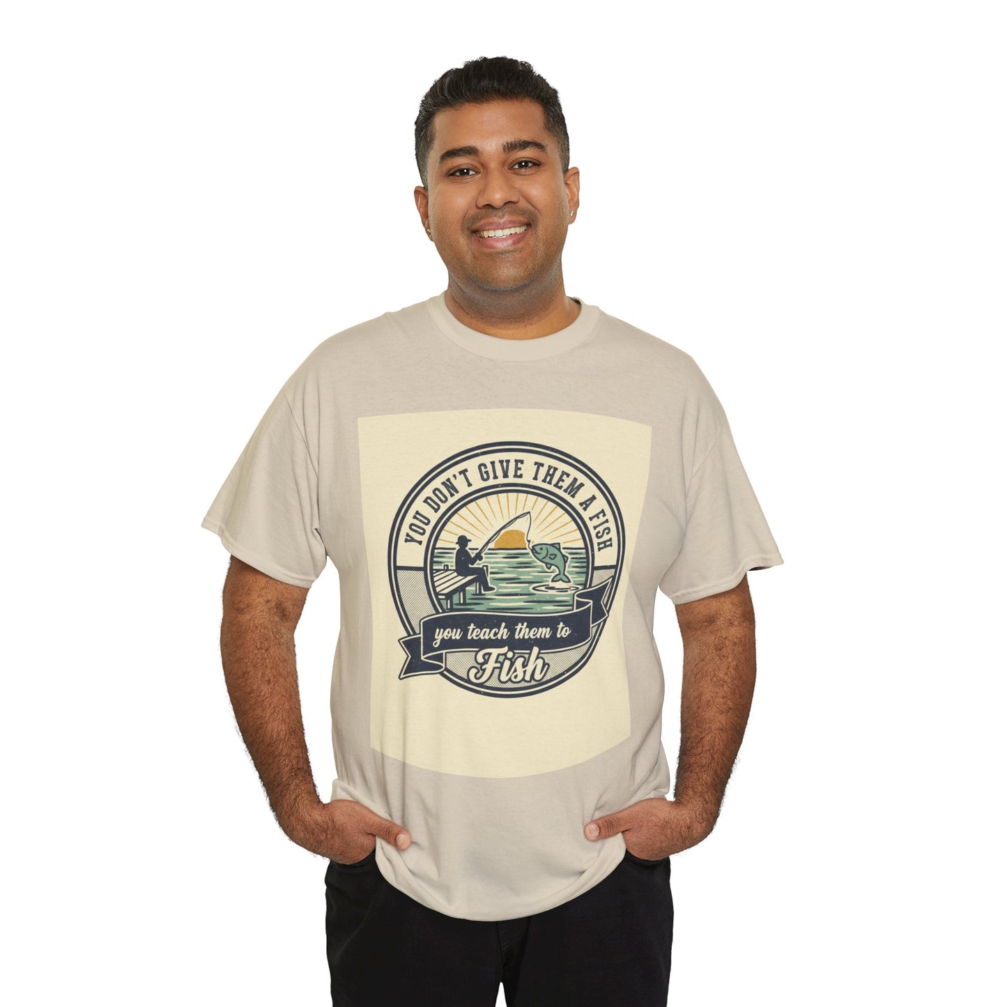 Fishing Vintage Badge T-Shirt — "You Don’t Give Them a Fish, You Teach Them to Fish" Graphic Tee