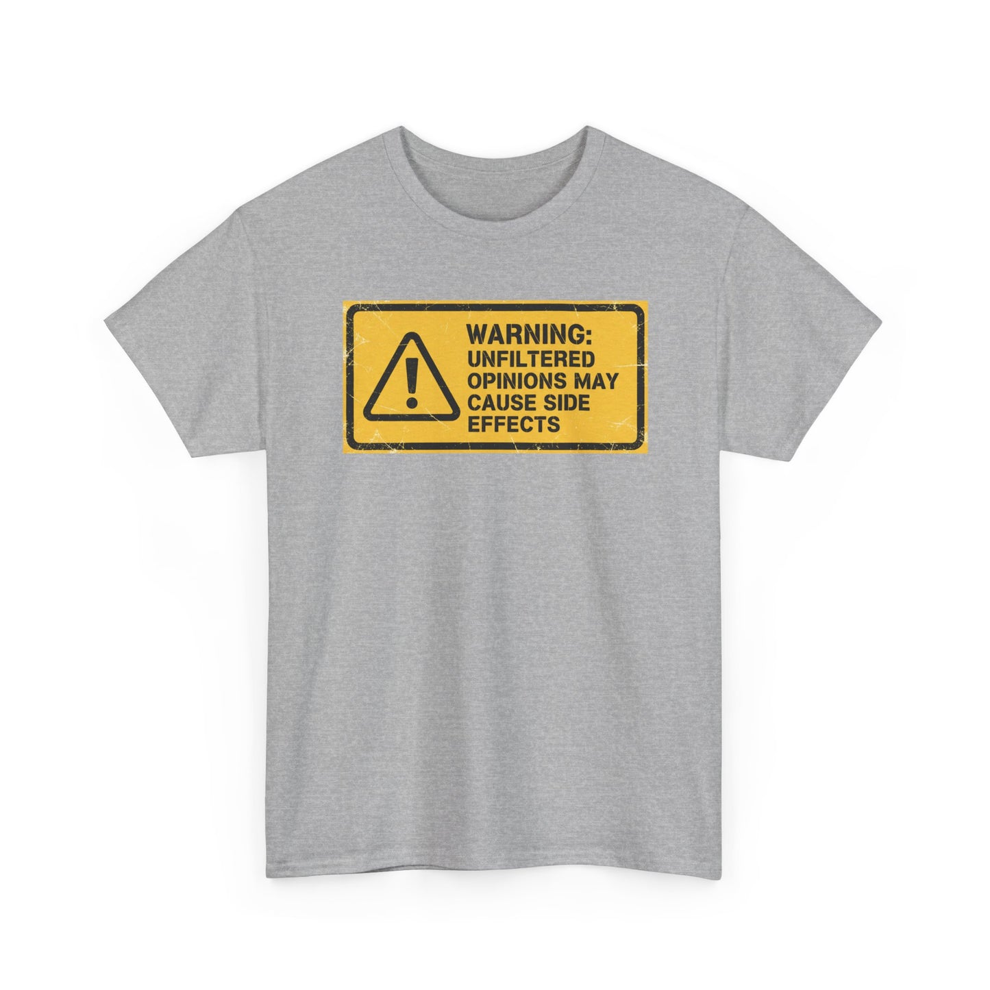T-Shirt — "Warning: Unfiltered Opinions May Cause Side Effects" Graphic Tee