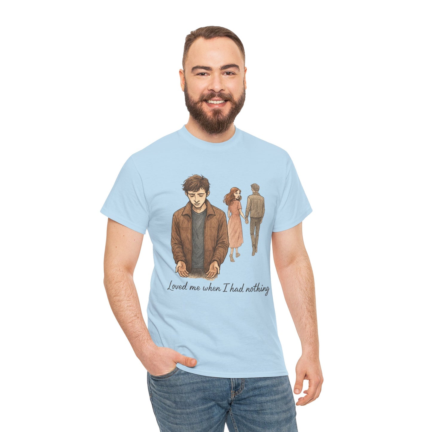 T-Shirt — 'Loved Me When I Had Nothing' Vintage Couple Illustration Tee