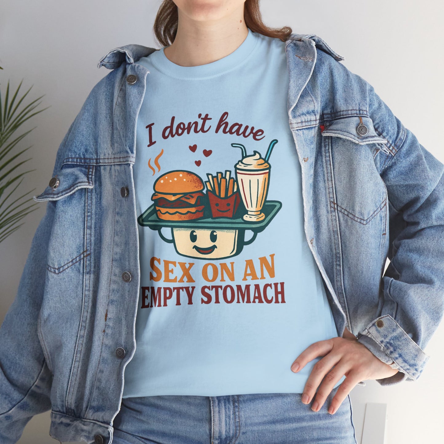 "I Don't Have Sex on an Empty Stomach" Burger & Milkshake Funny T-Shirt