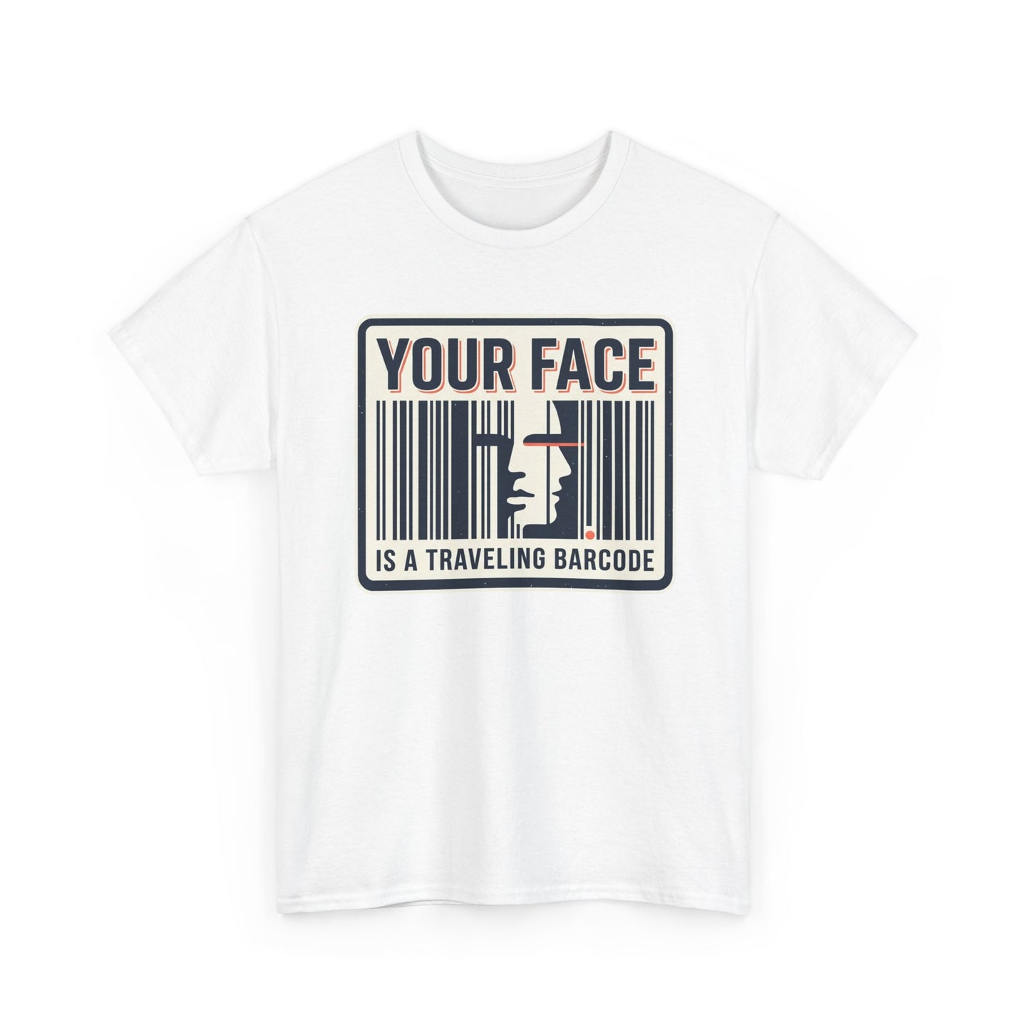 "Your Face Is a Traveling Barcode" Graphic Tee