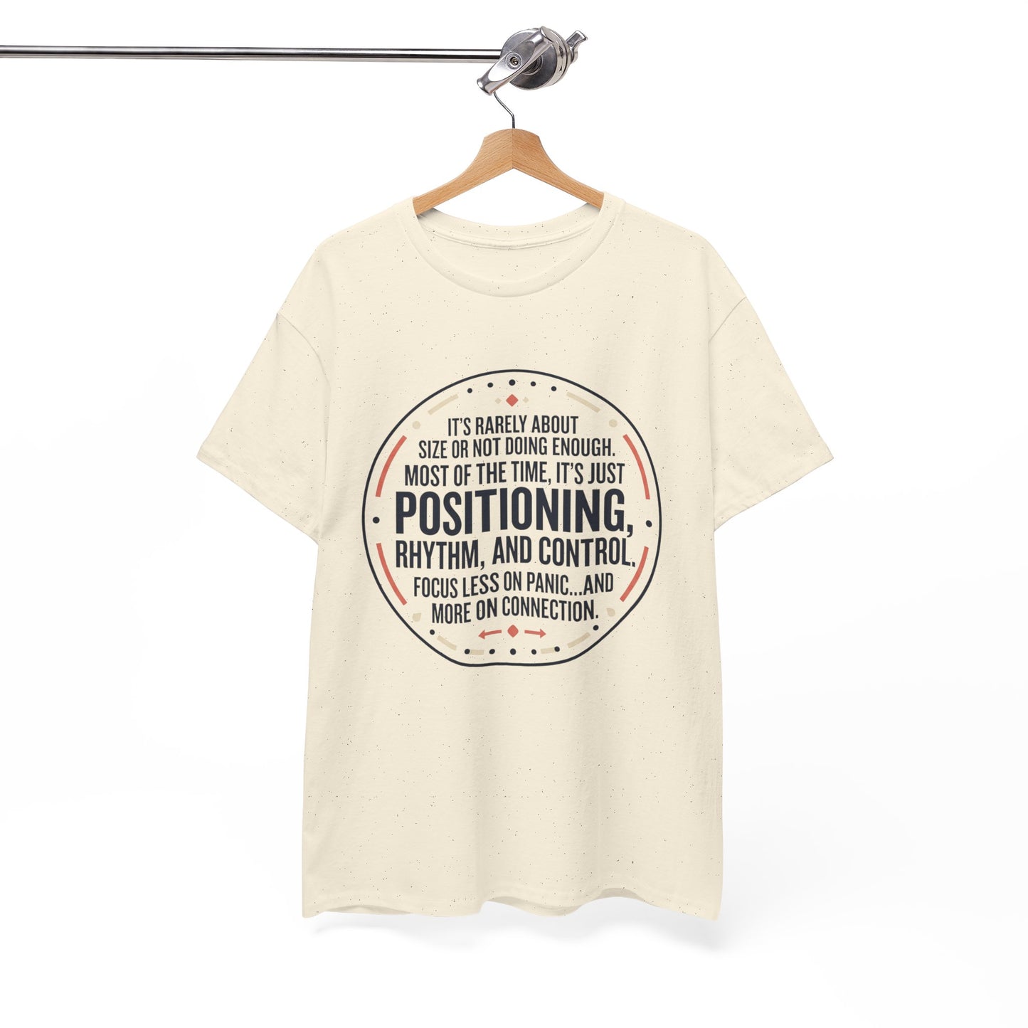 "Positioning, Rhythm, and Control" Motivational Tee—Inspirational Quote T-Shirt