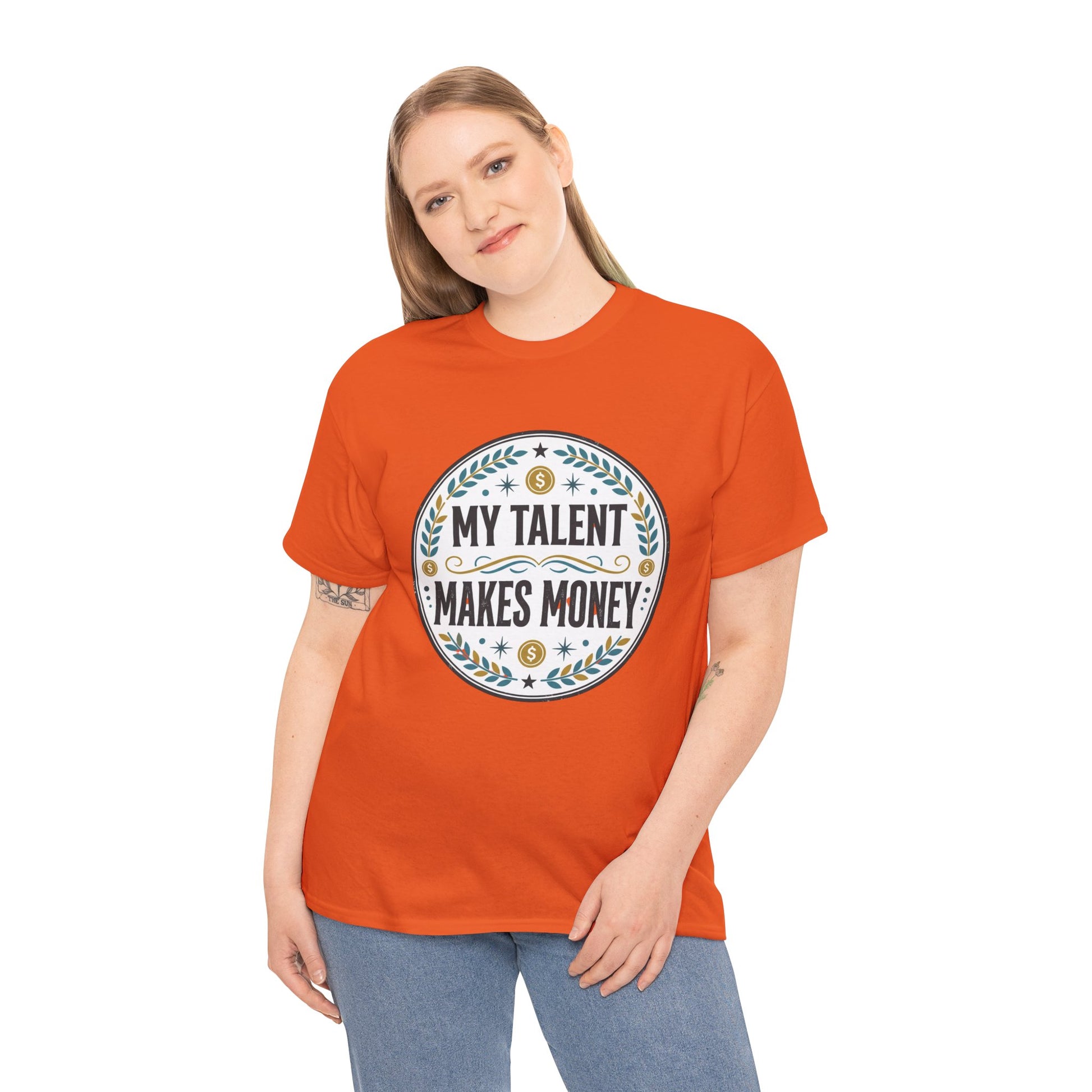 My Talent Makes Money T-Shirt — Inspirational Hustle Graphic Tee Printify