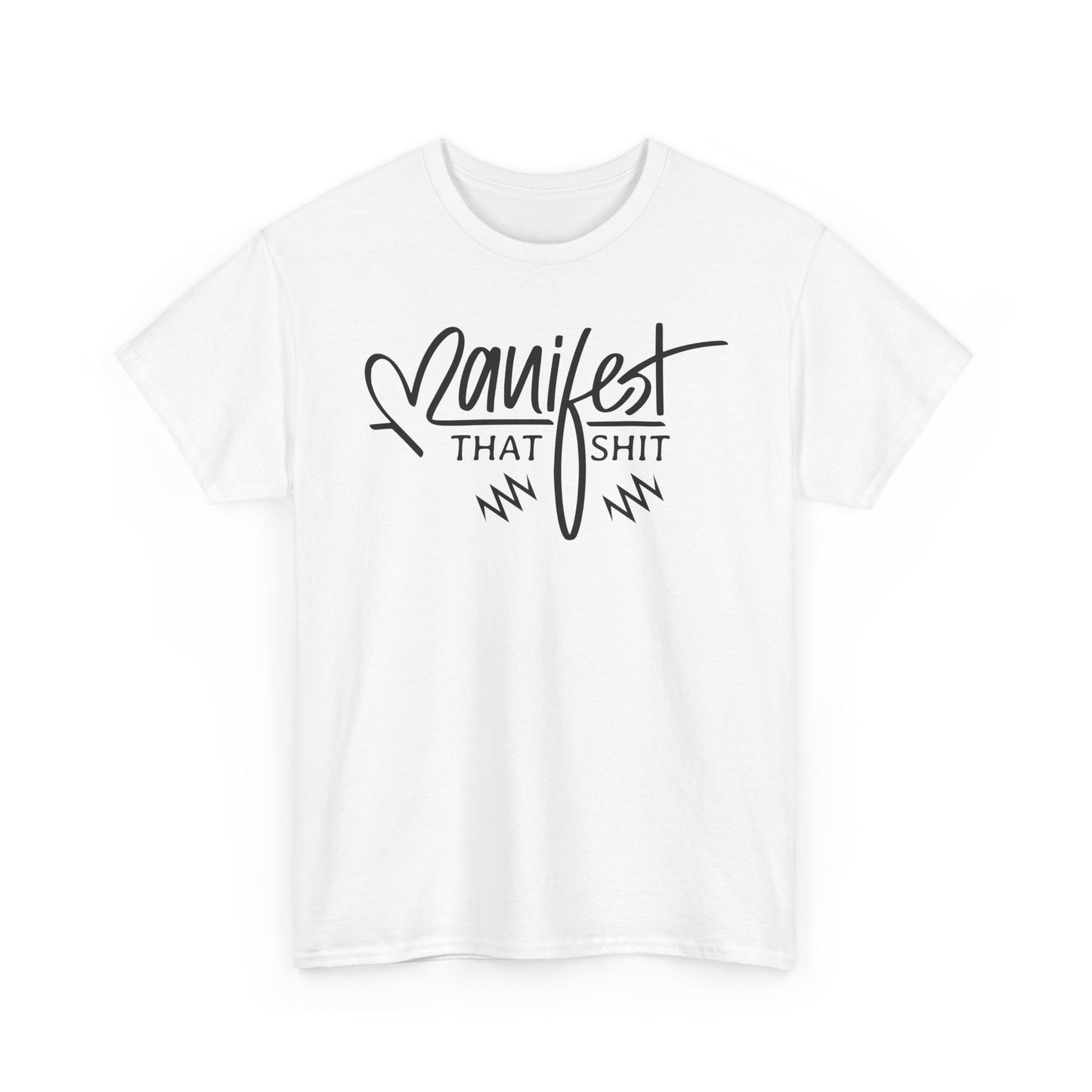 Manifest That Shit