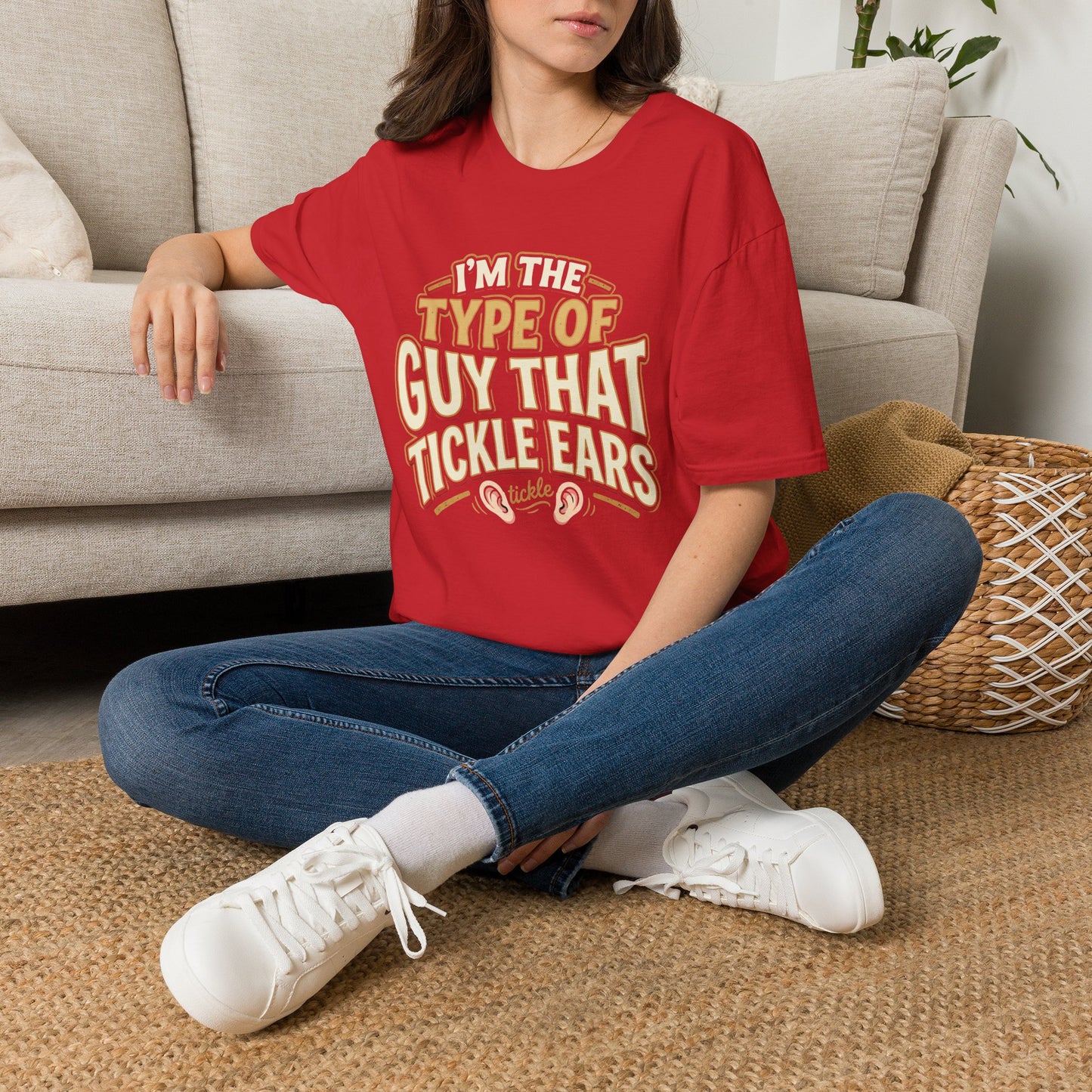 I'm The Type Of Guy That Tickle Ears T-Shirt — Funny Novelty Graphic Tee