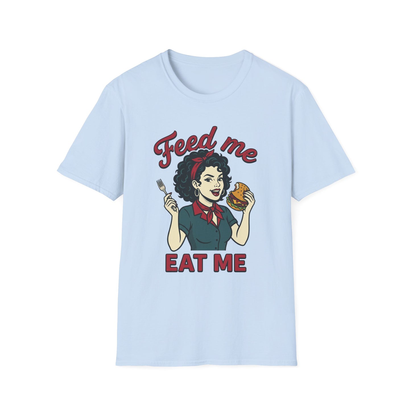 Feed Me Eat Me T-Shirt — Retro Pinup Burger Graphic Tee Printify