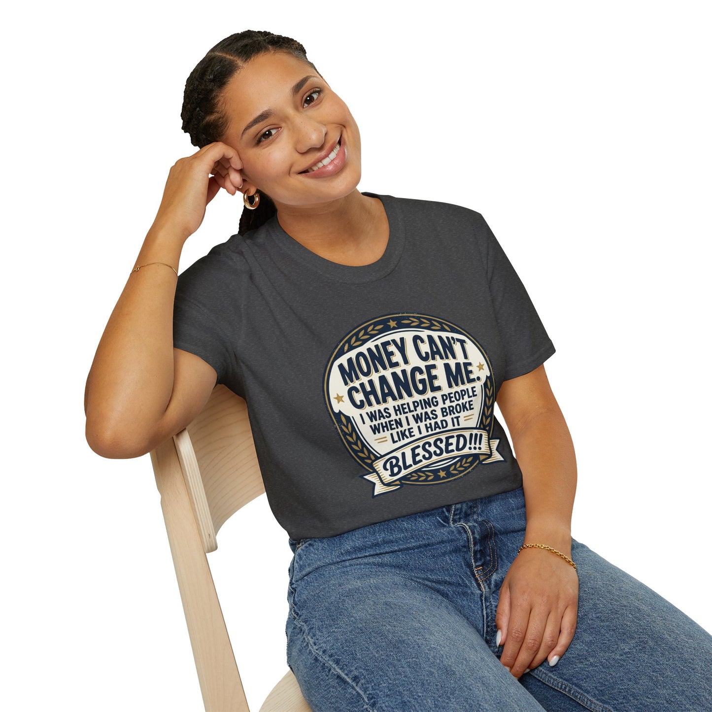 "Money Can't Change Me" Inspirational Vintage Graphic Tee