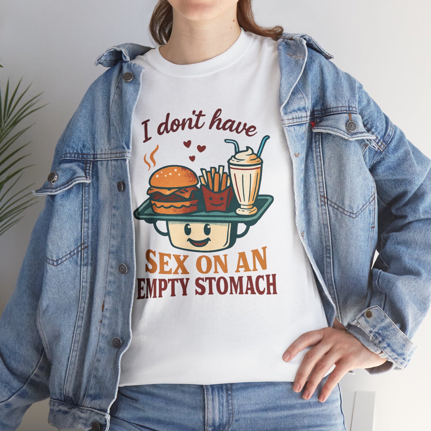 "I Don't Have Sex on an Empty Stomach" Burger & Milkshake Funny T-Shirt
