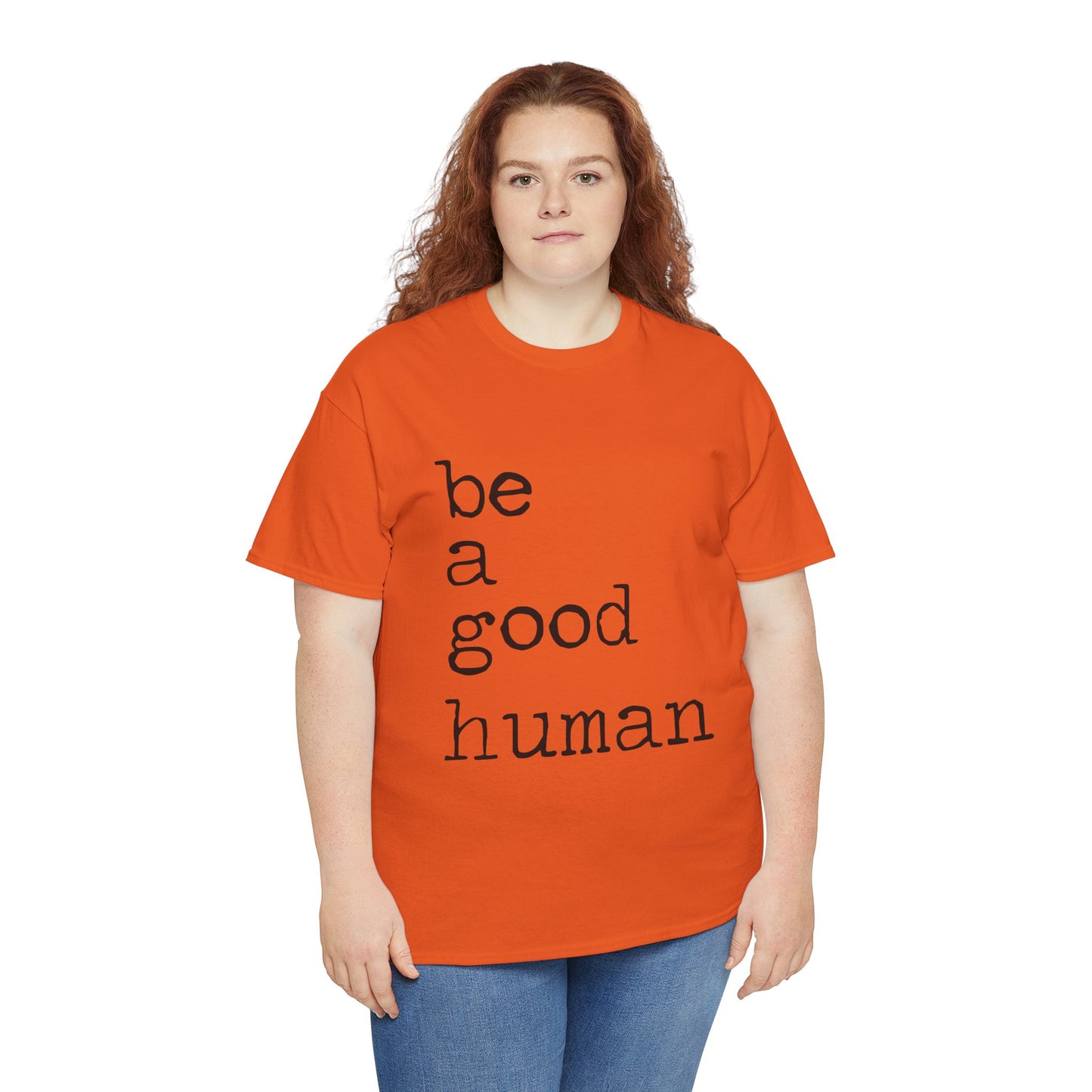 Be a Good Human