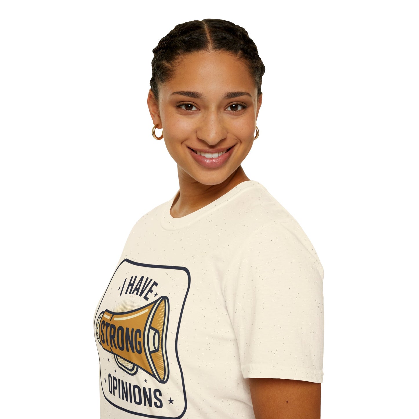 I Have Strong Opinions T-Shirt — Funny Megaphone Graphic Tee