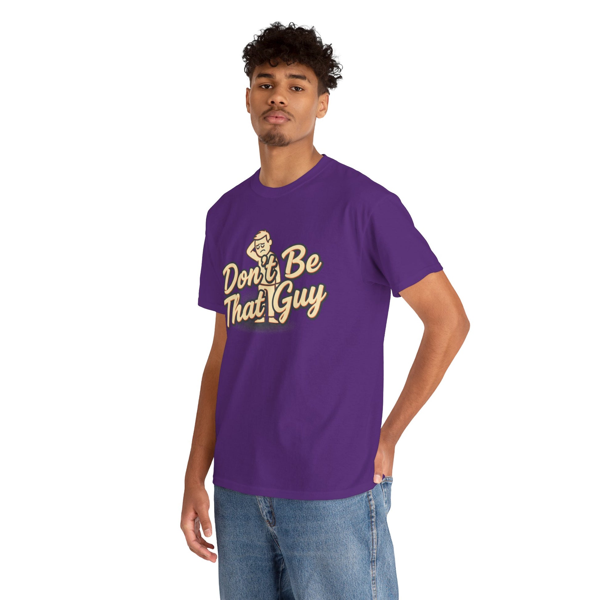 Don't Be That Guy Tee — Retro Graphic White T‑Shirt Printify